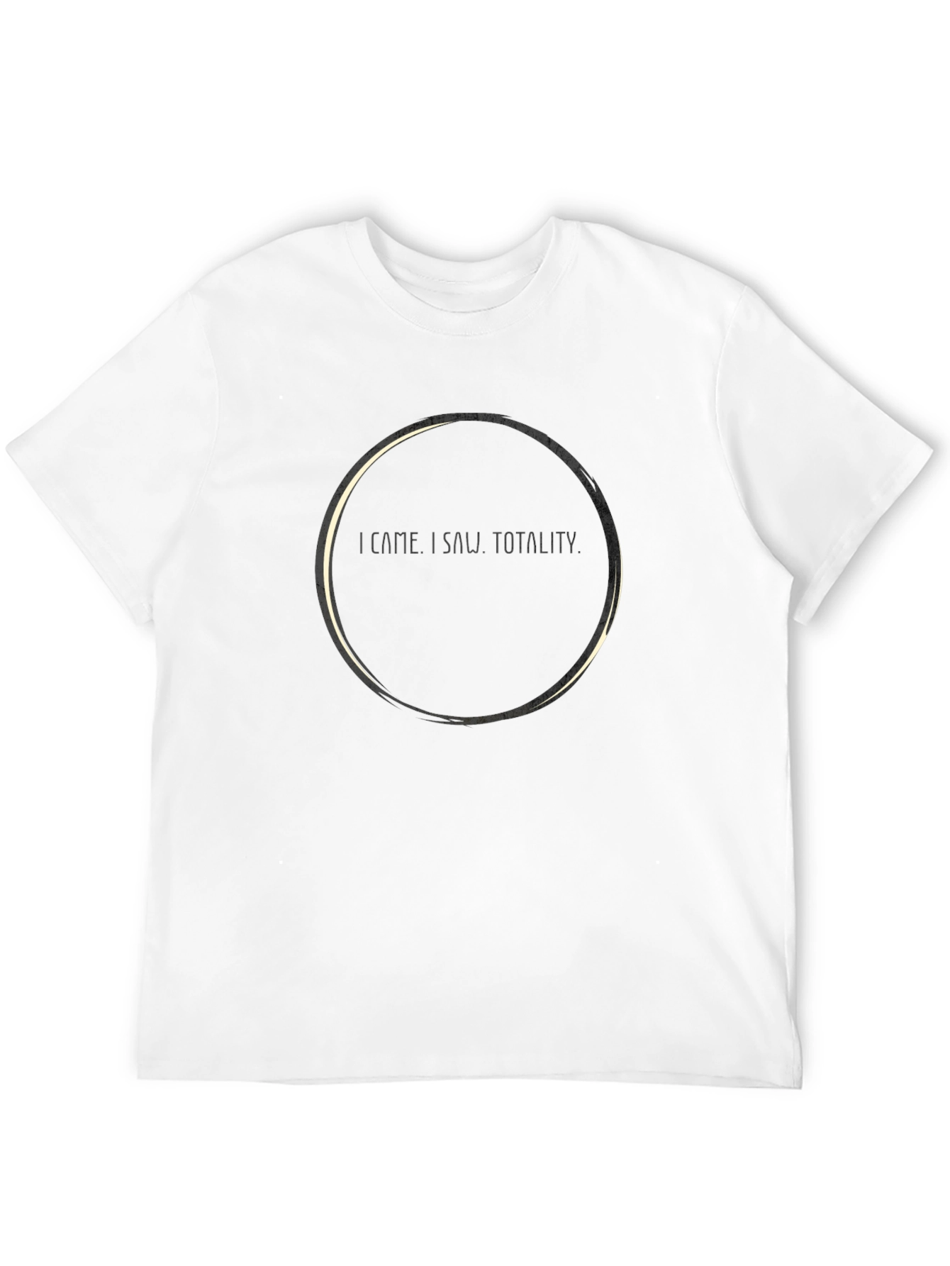 I Came I Saw Totality Eclipse T-Shirt