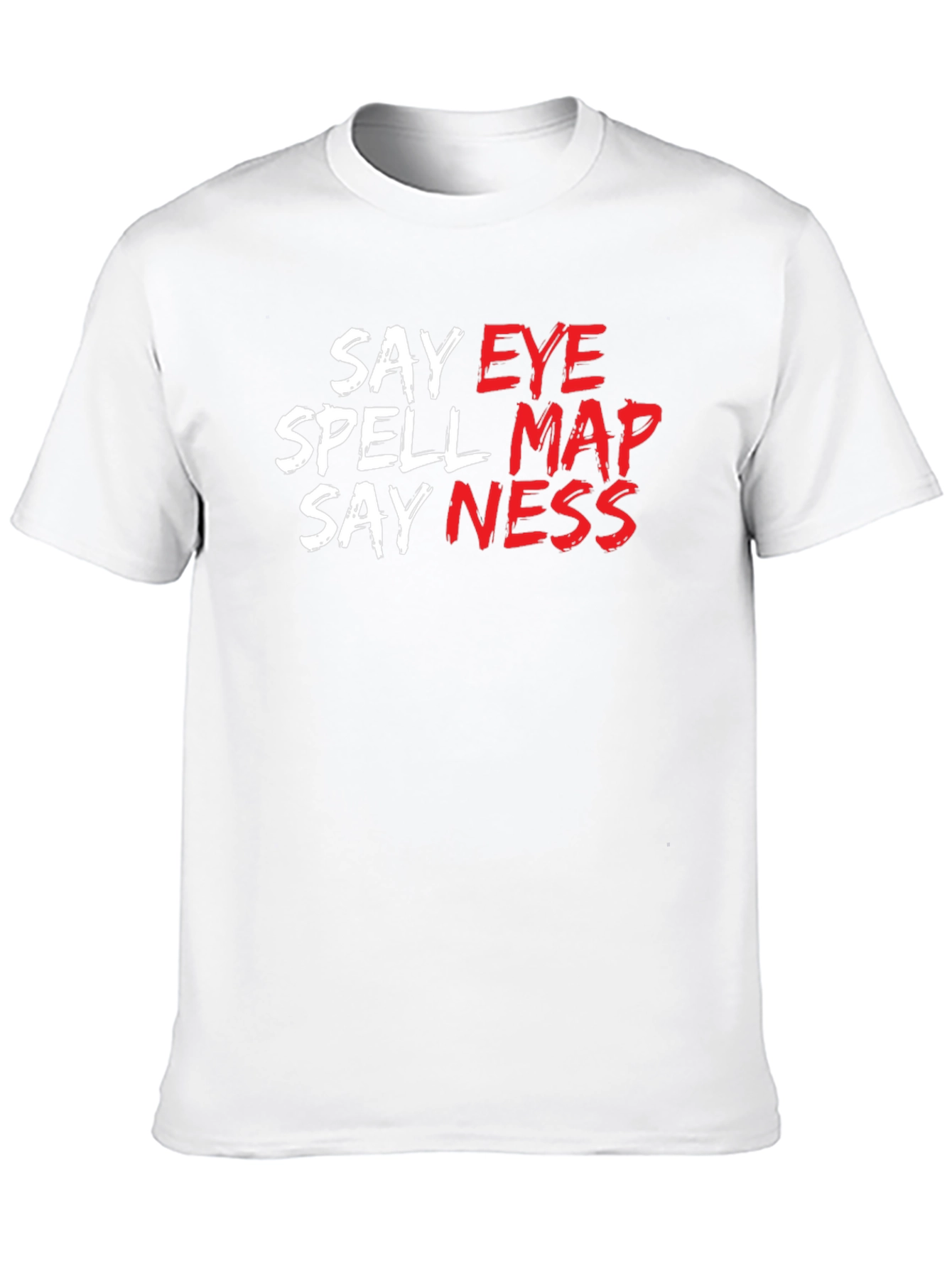 Say Eye Spell Map Say Ness T-Shirt
