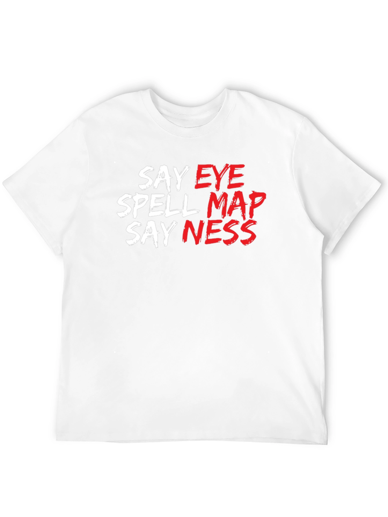 Say Eye Spell Map Say Ness T-Shirt
