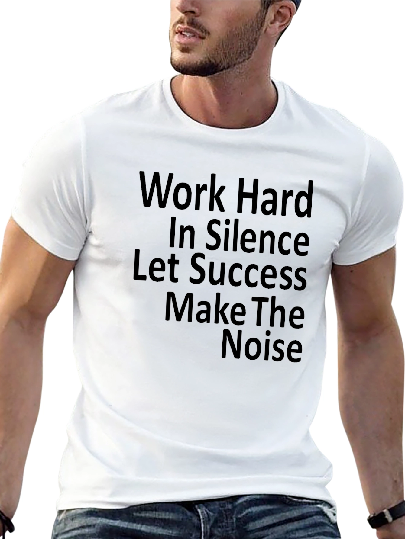 Motivational Graphic Tee - Work Hard Silence Success