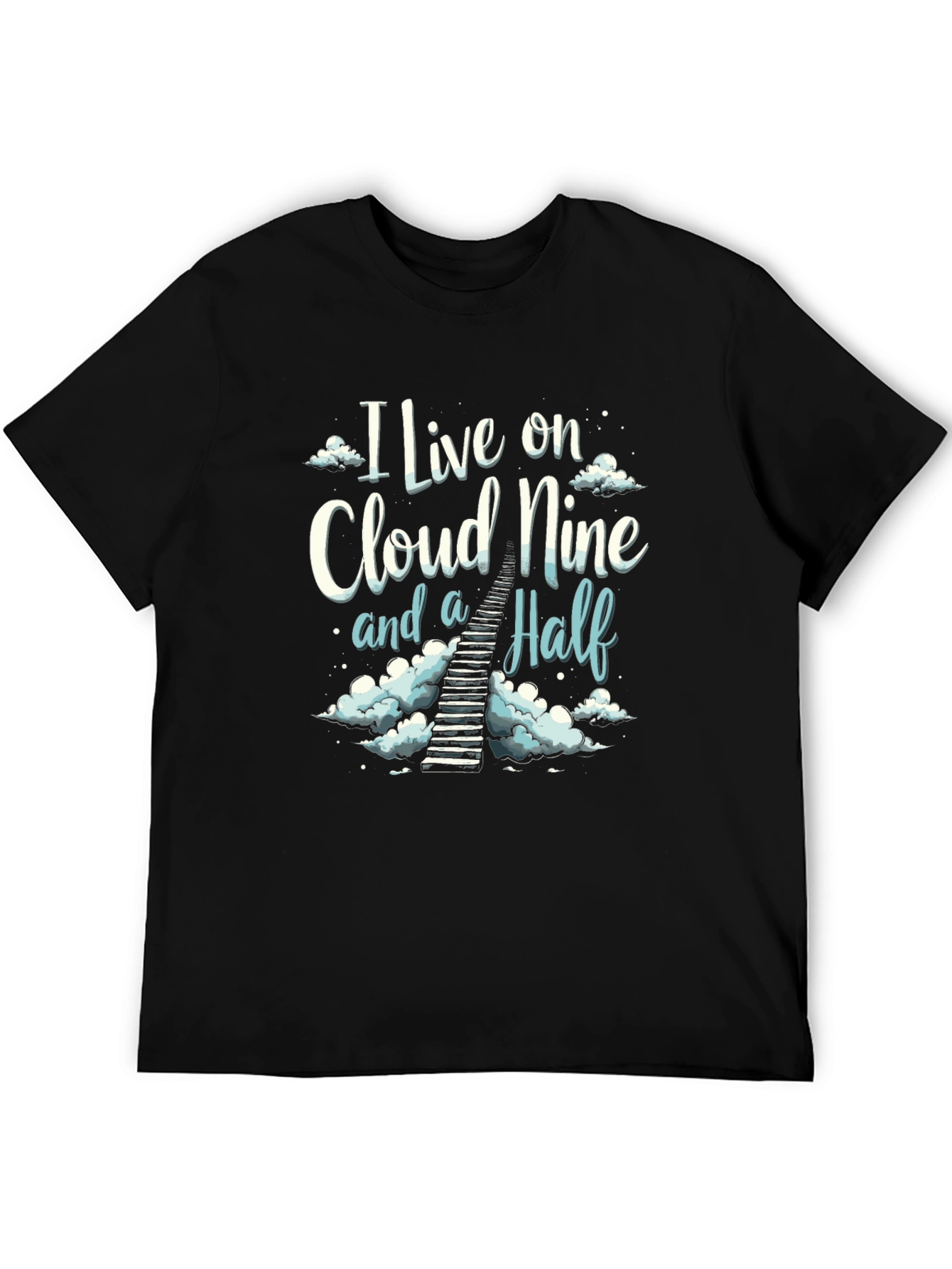 Cloud Nine and a Half T-Shirt