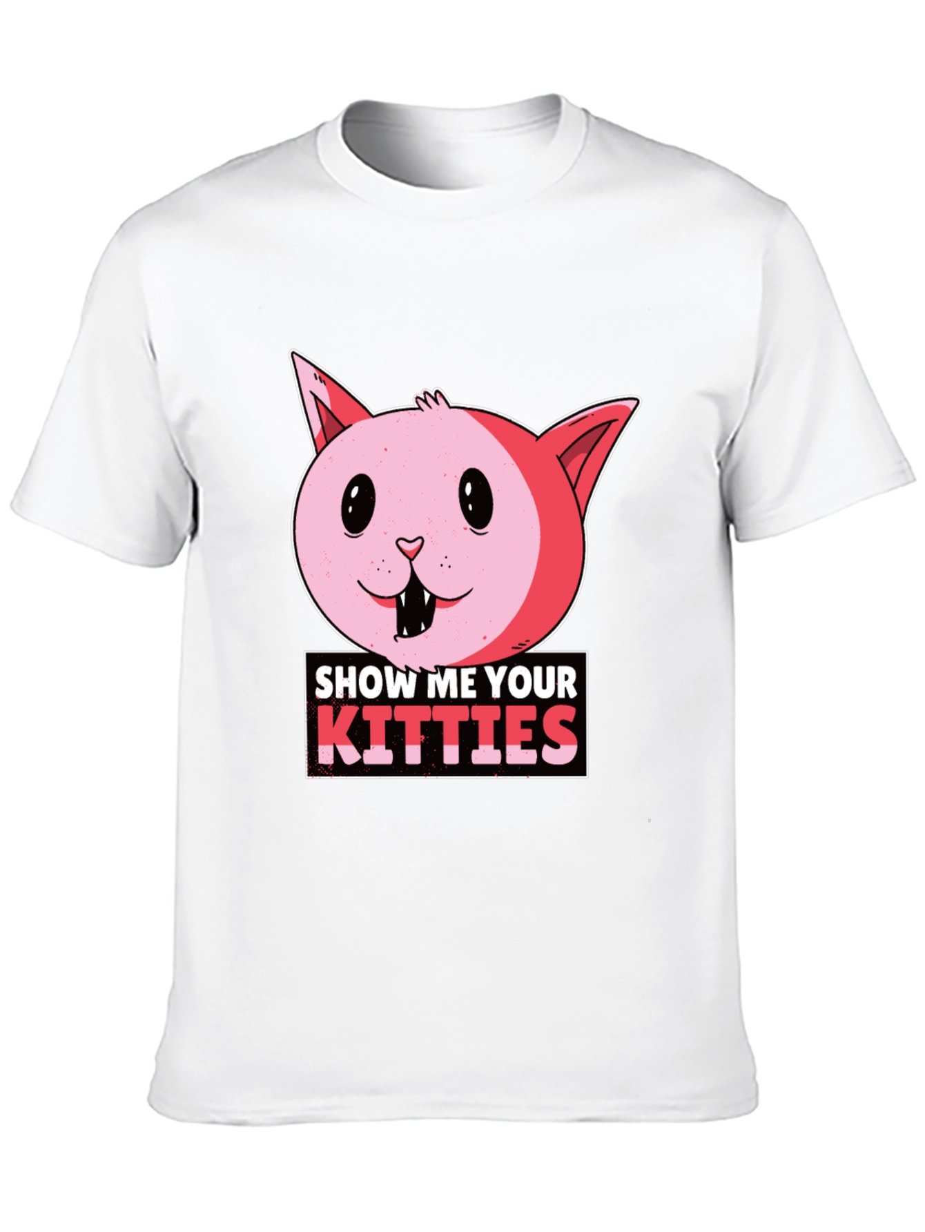 Show Me Your Kitties Funny Cat T-Shirt
