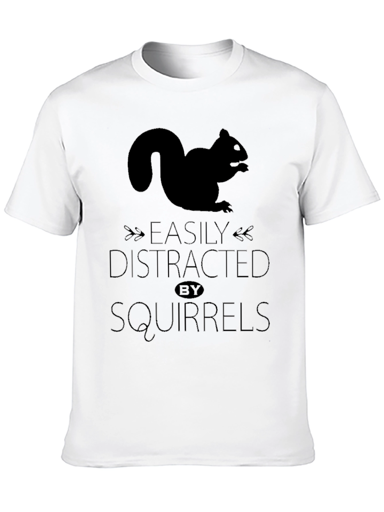Easily Distracted by Squirrels Graphic T-Shirt