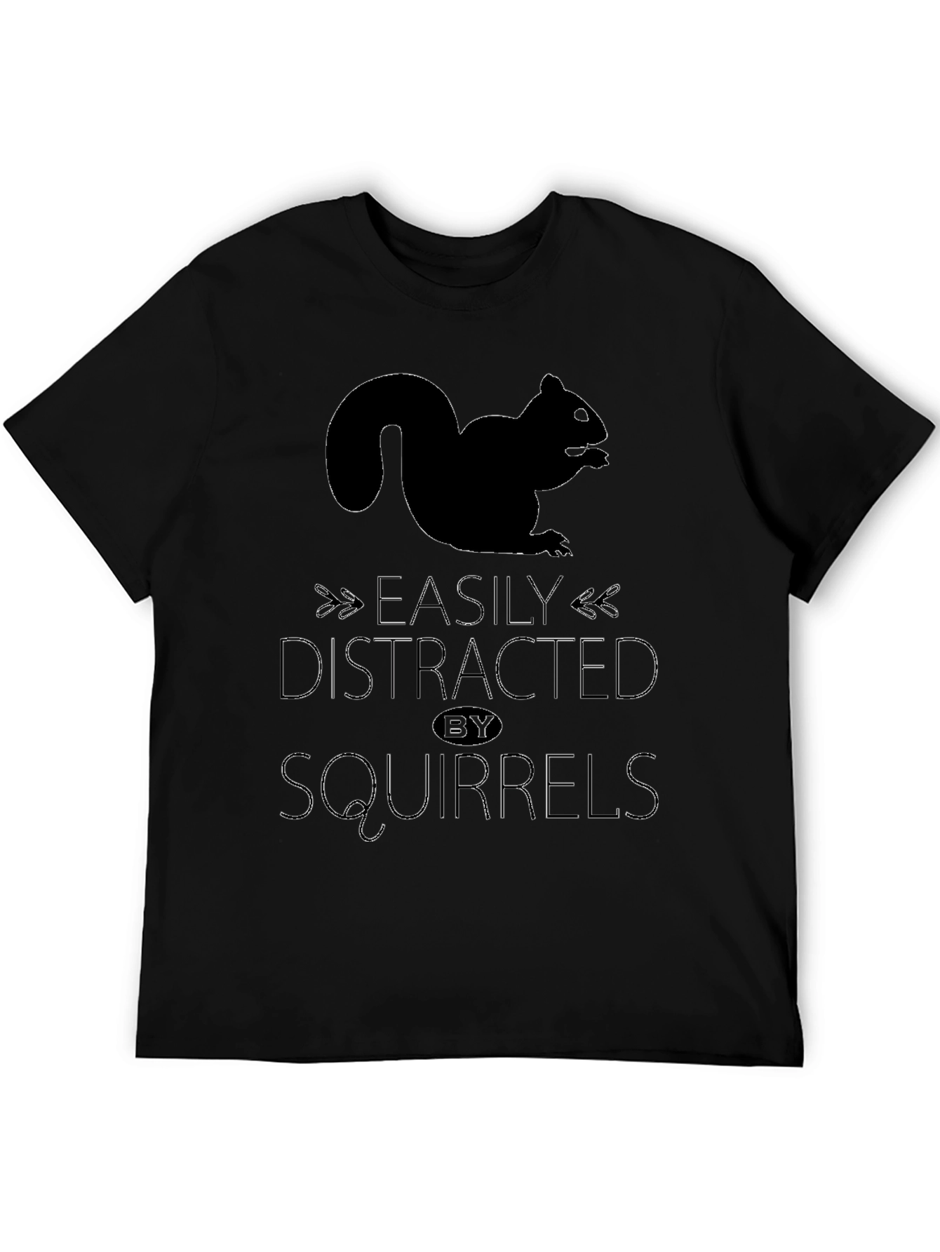 Easily Distracted by Squirrels Graphic T-Shirt