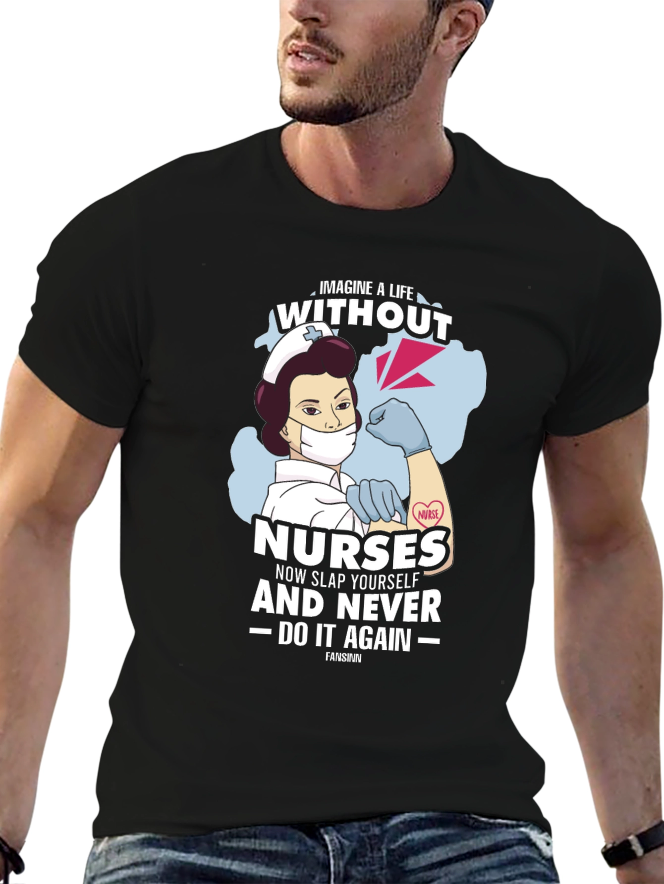 Imagine A Life Without Nurses T-Shirt