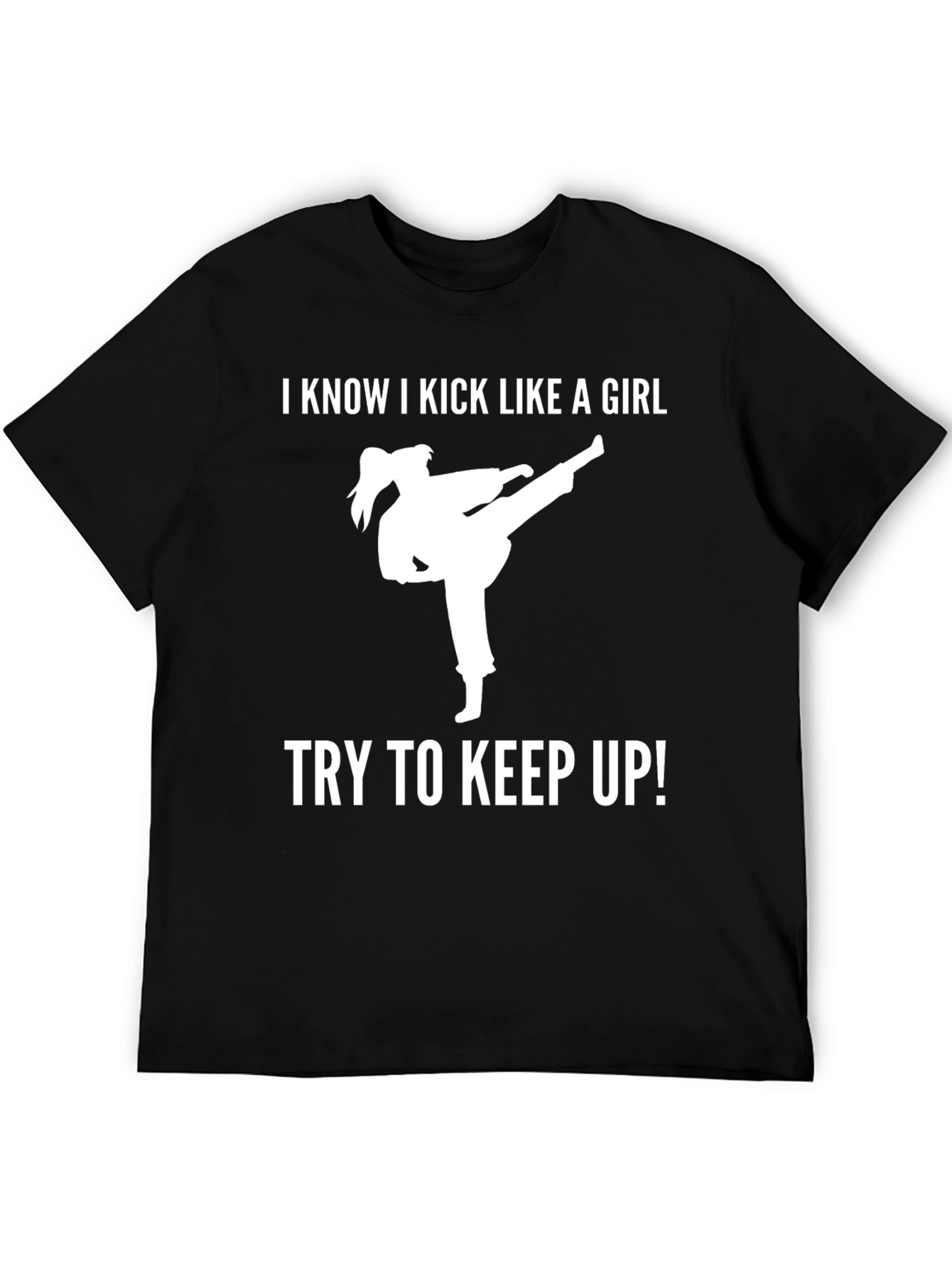 I Kick Like a Girl Tee - Karate Style!