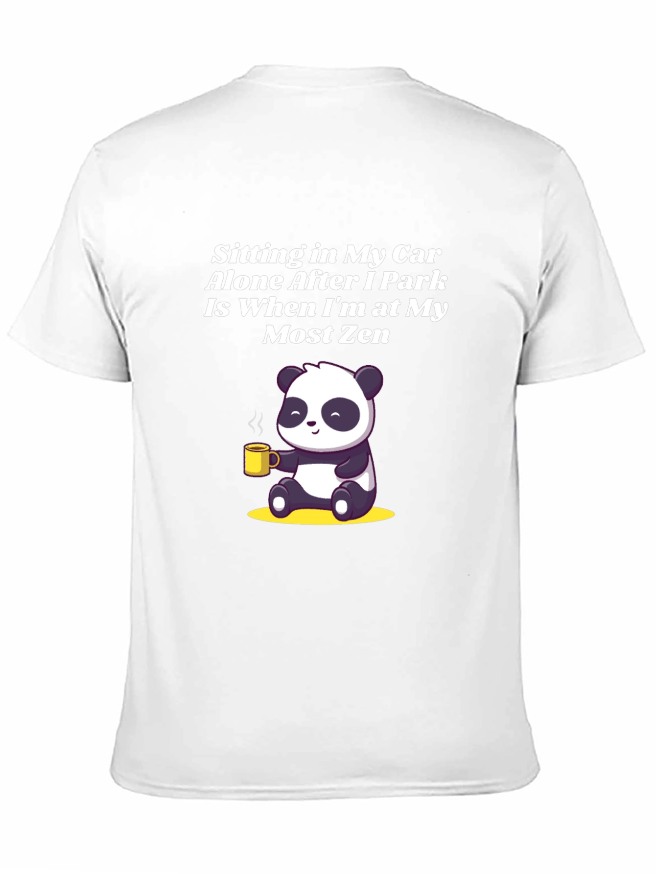 Zen Panda T-Shirt - Sitting in My Car