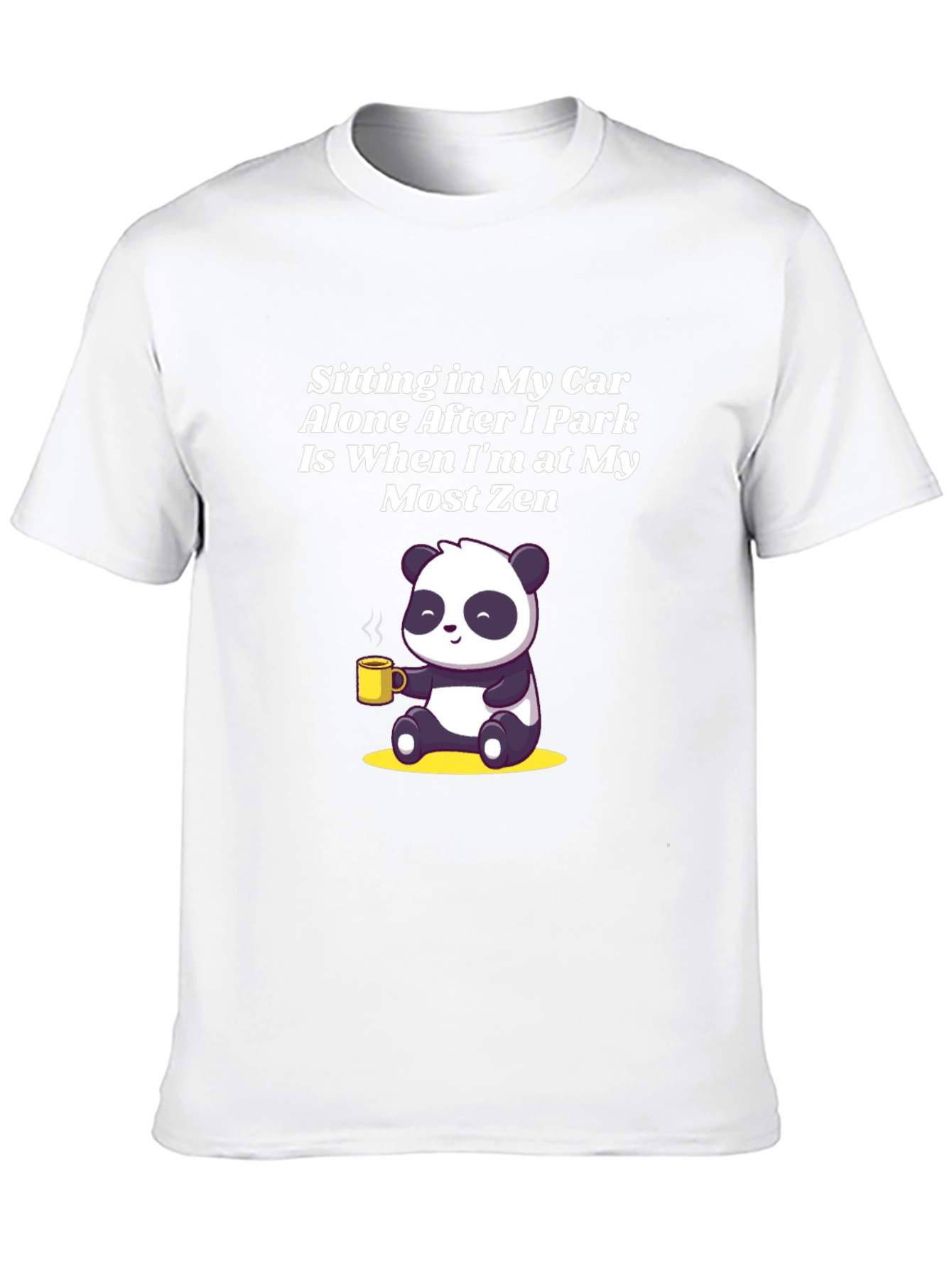 Zen Panda T-Shirt - Sitting in My Car