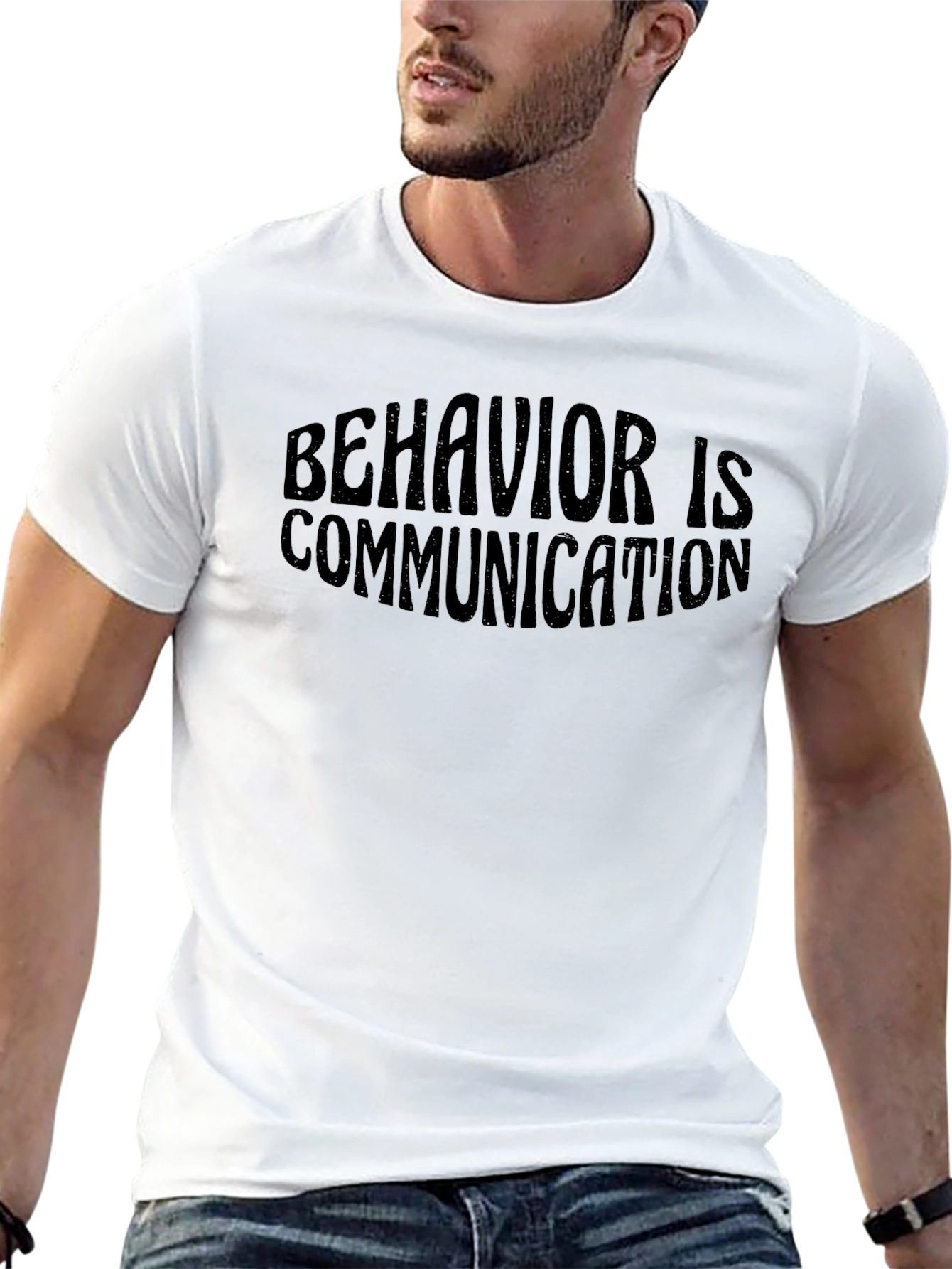 Behavior is Communication Graphic Tee