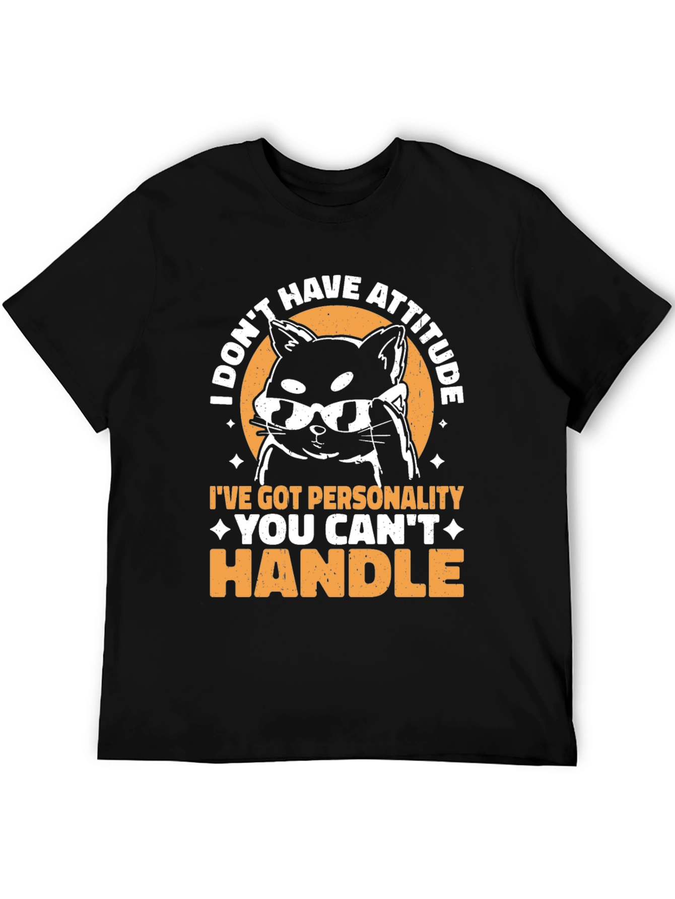 Cat Attitude T-Shirt - Personality You Cant Handle