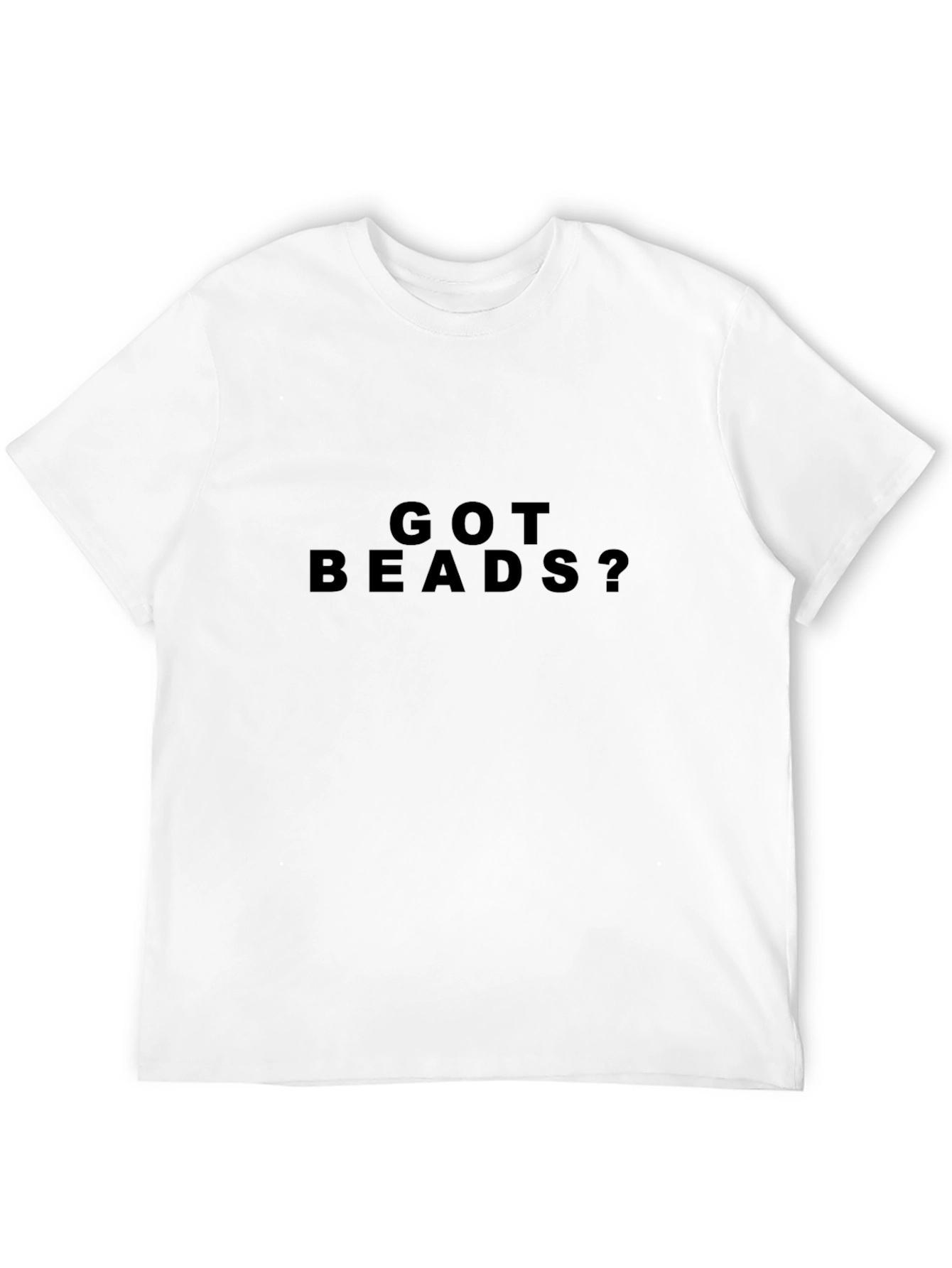 Got Beads? Black T-Shirt Novelty