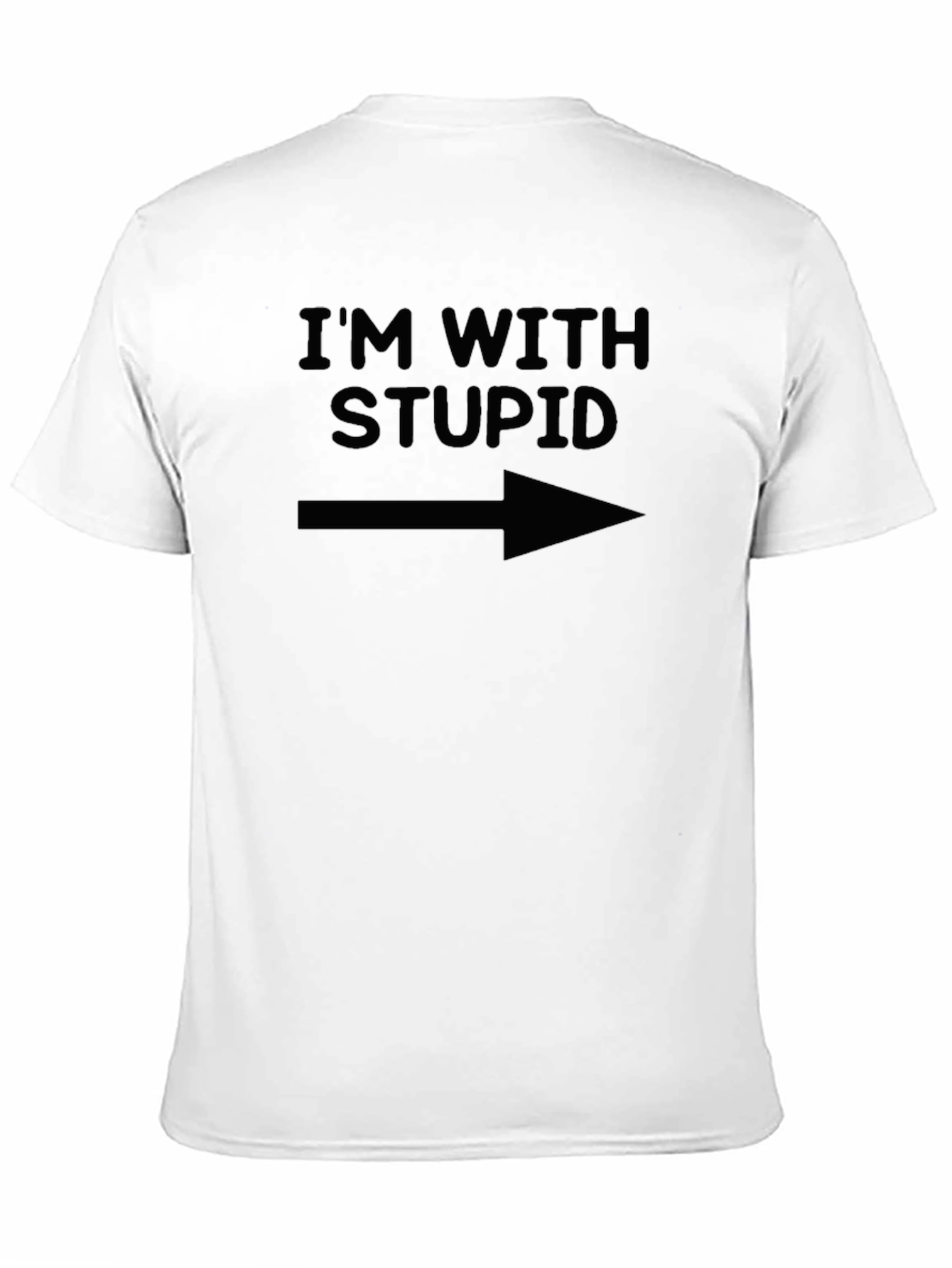Im With Stupid Graphic Tee - Funny Sarcastic T-Shirt