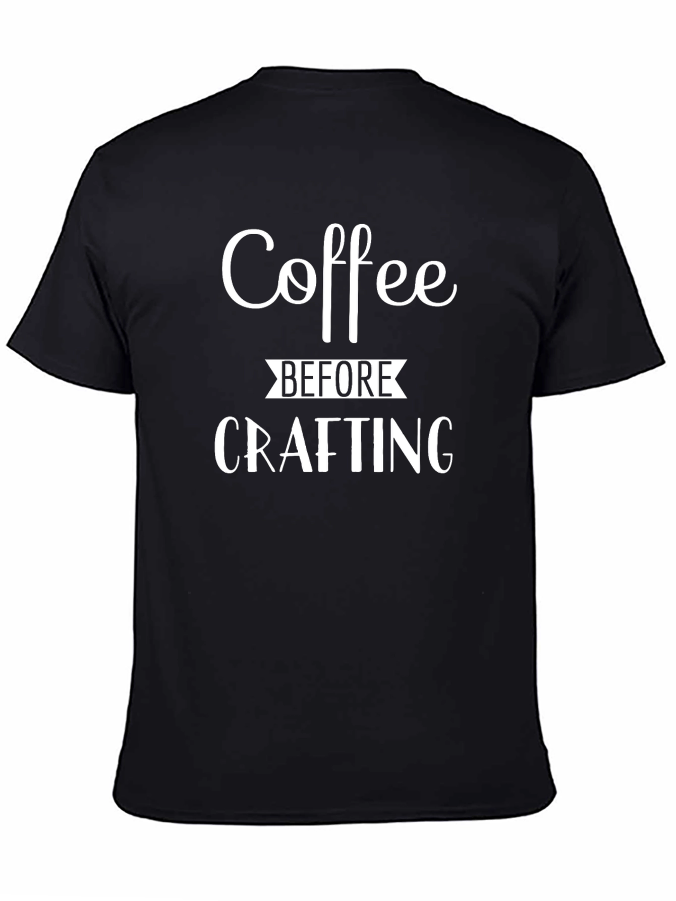 Coffee Before Crafting Black T-Shirt
