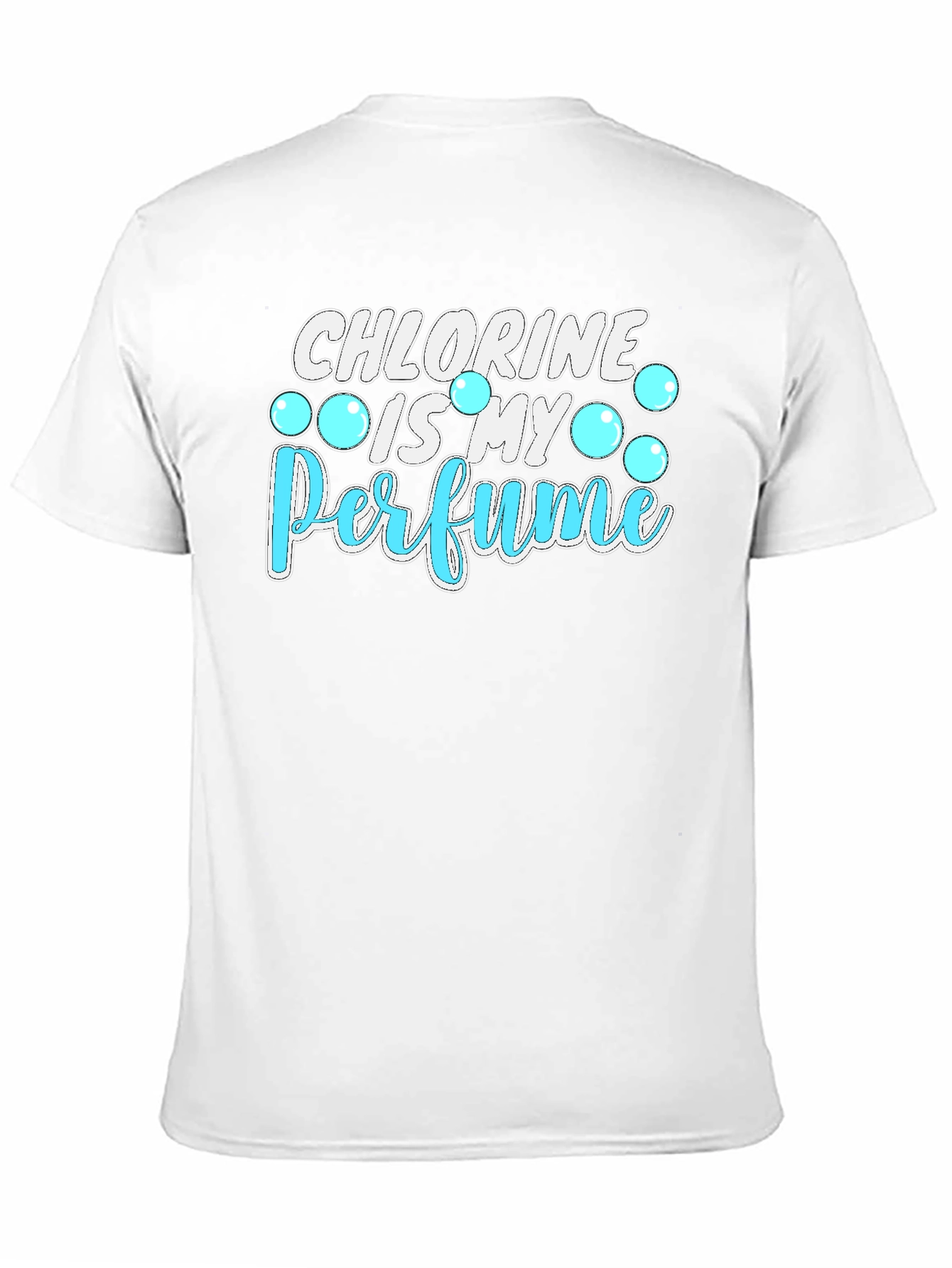 Chlorine Is My Perfume Graphic T-Shirt