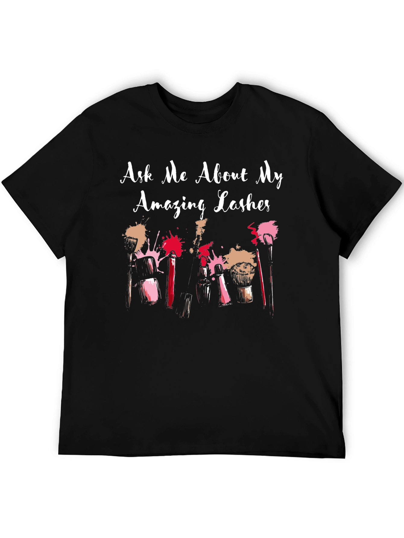 Ask Me About My Lashes T-Shirt