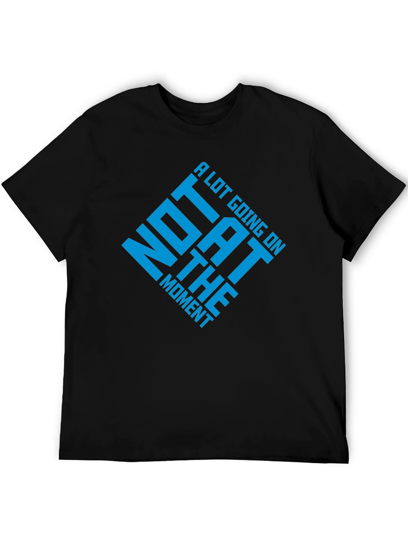 Funny Not A Lot Going On Graphic Tee