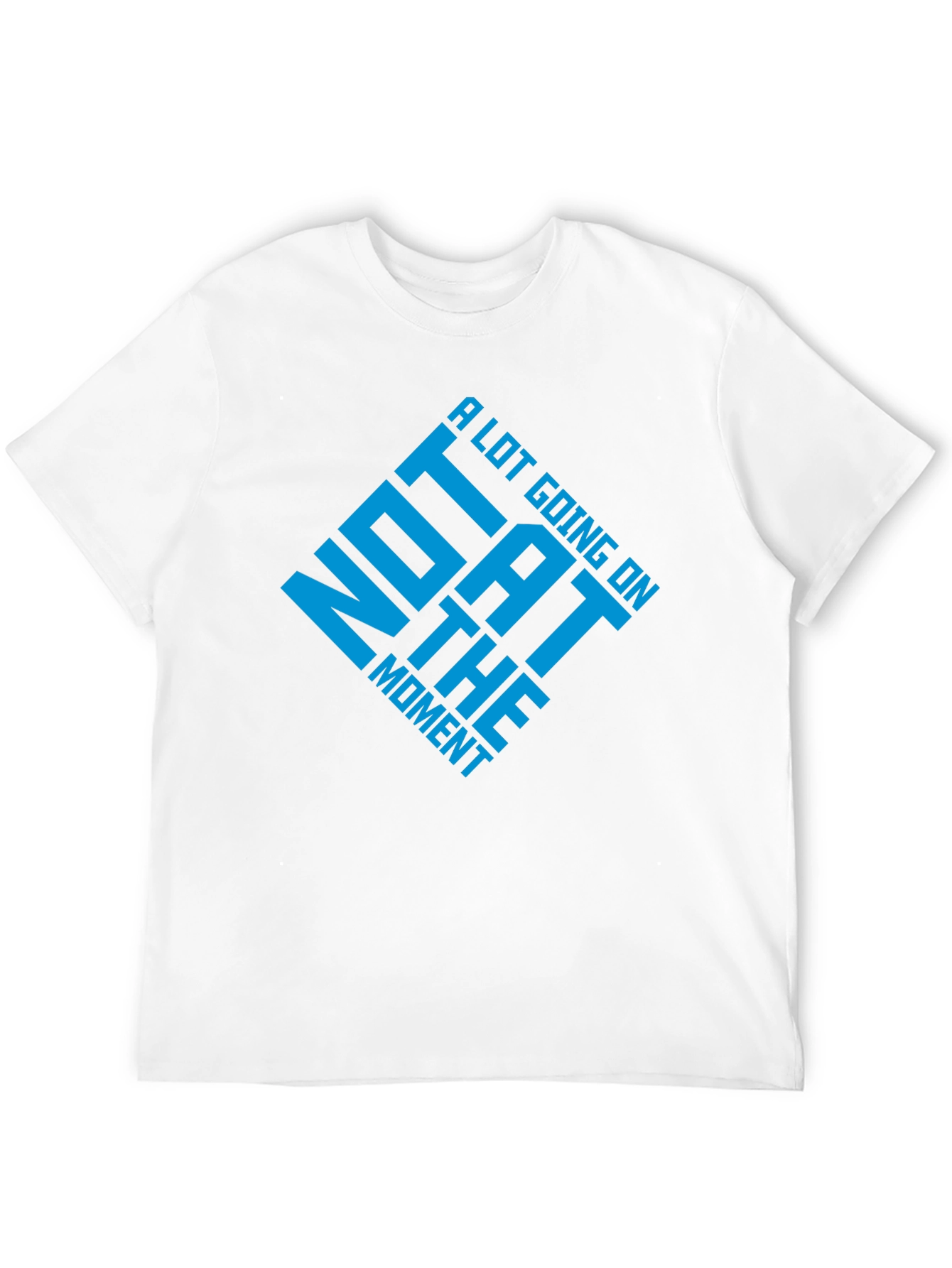Funny Not A Lot Going On Graphic Tee