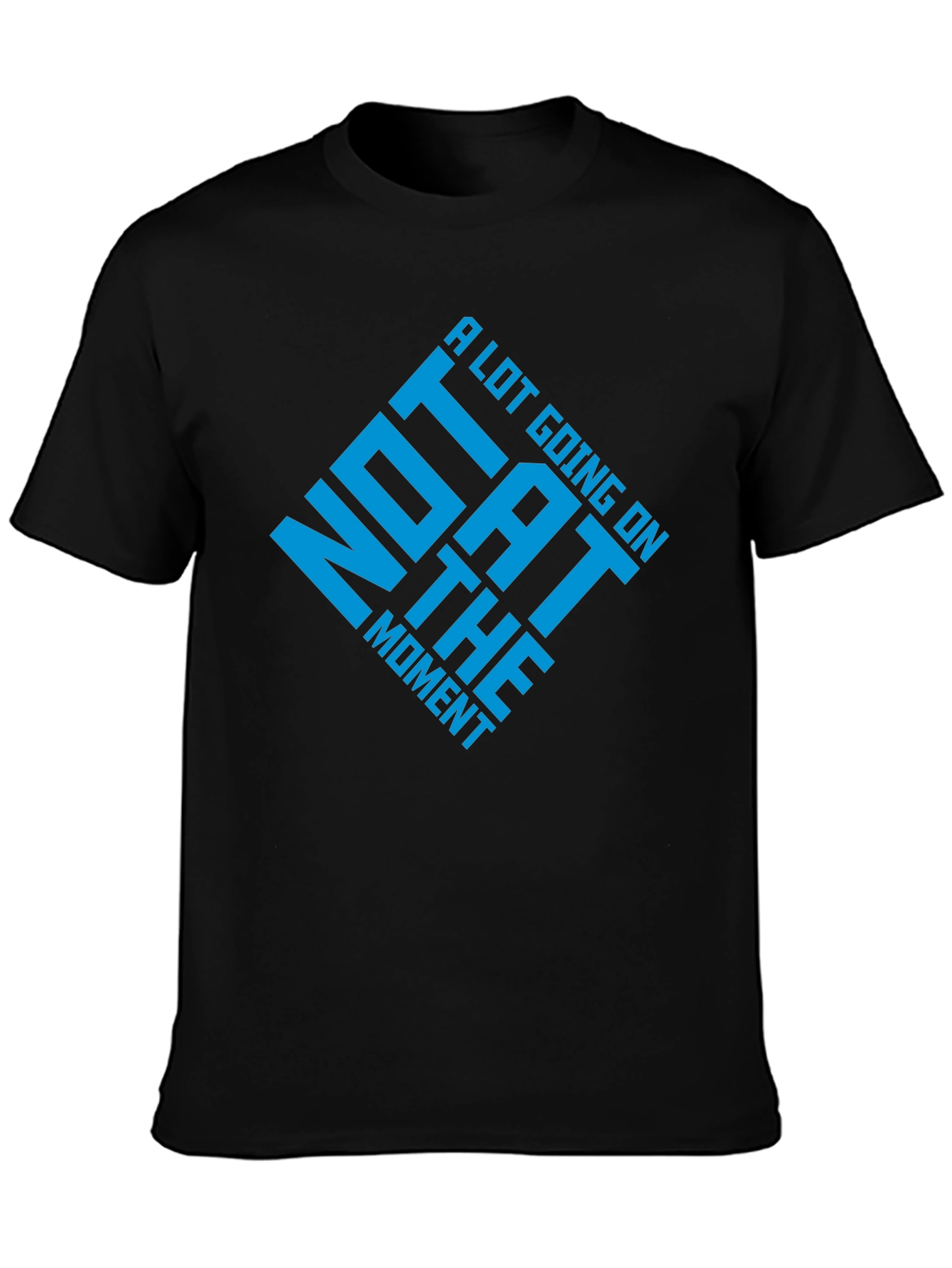 Funny Not A Lot Going On Graphic Tee
