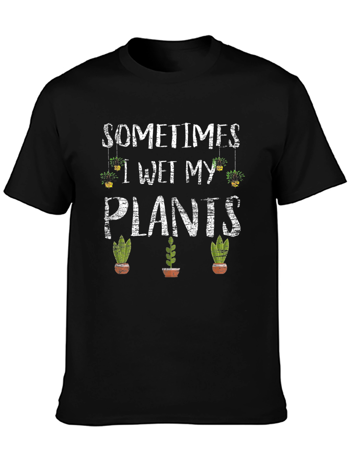 Sometimes I Wet My Plants Graphic Tee