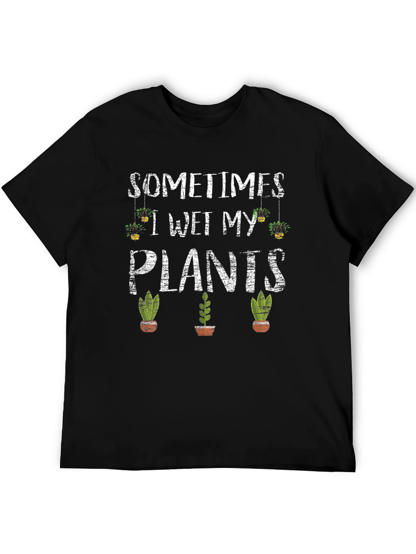 Sometimes I Wet My Plants Graphic Tee