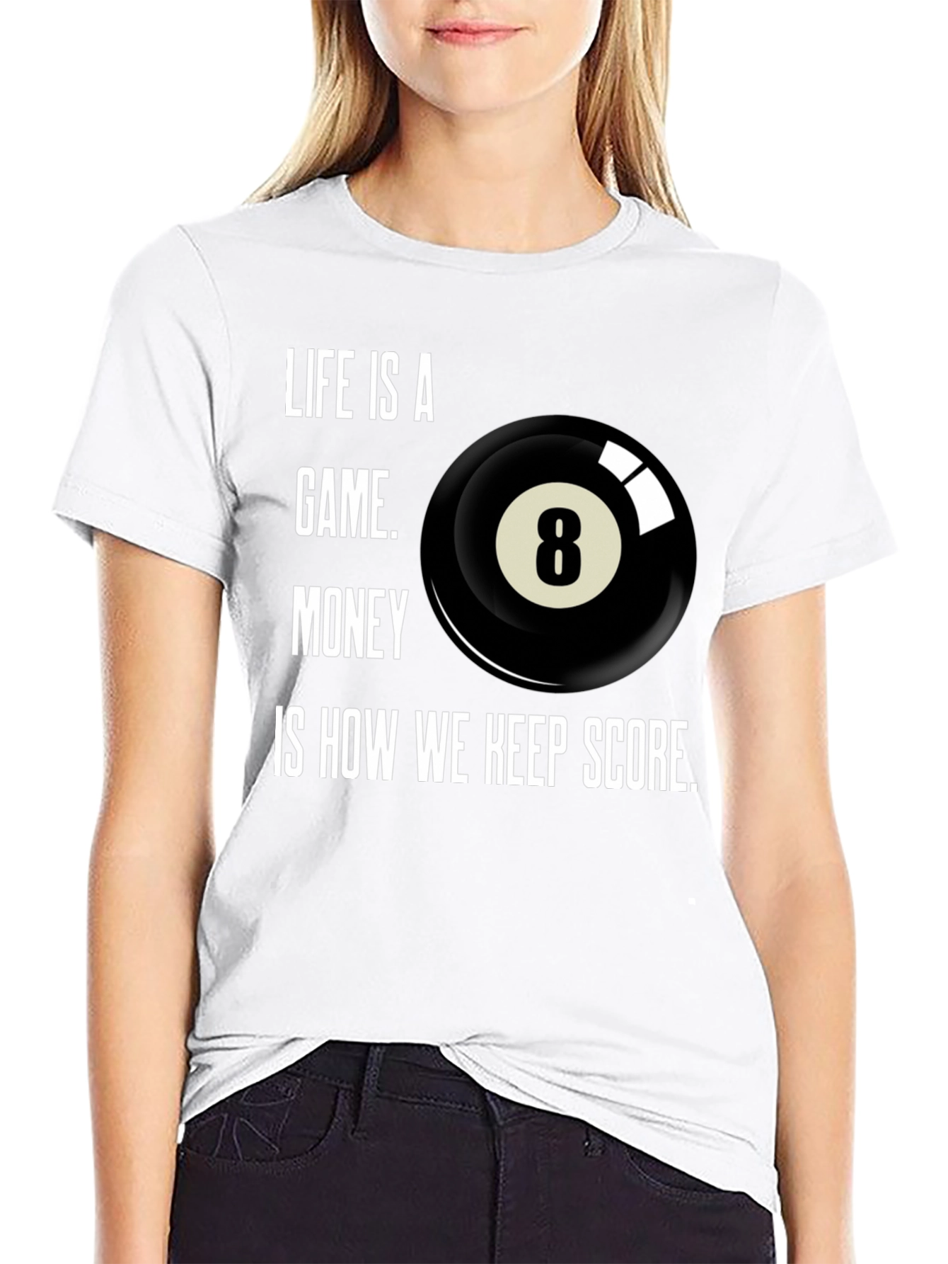 Life is a Game T-Shirt Billiards 8 Ball