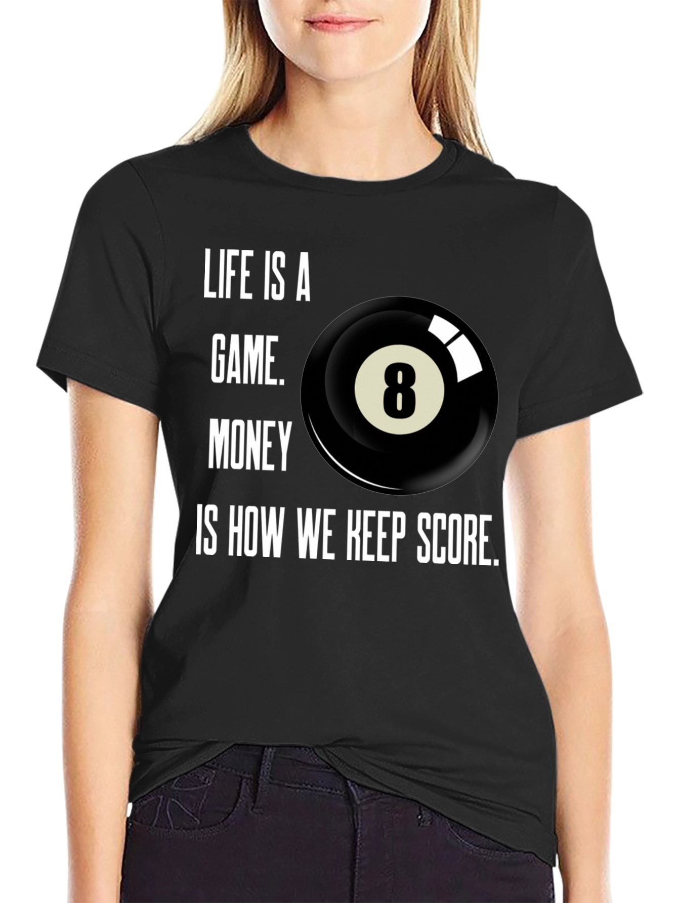 Life is a Game T-Shirt Billiards 8 Ball