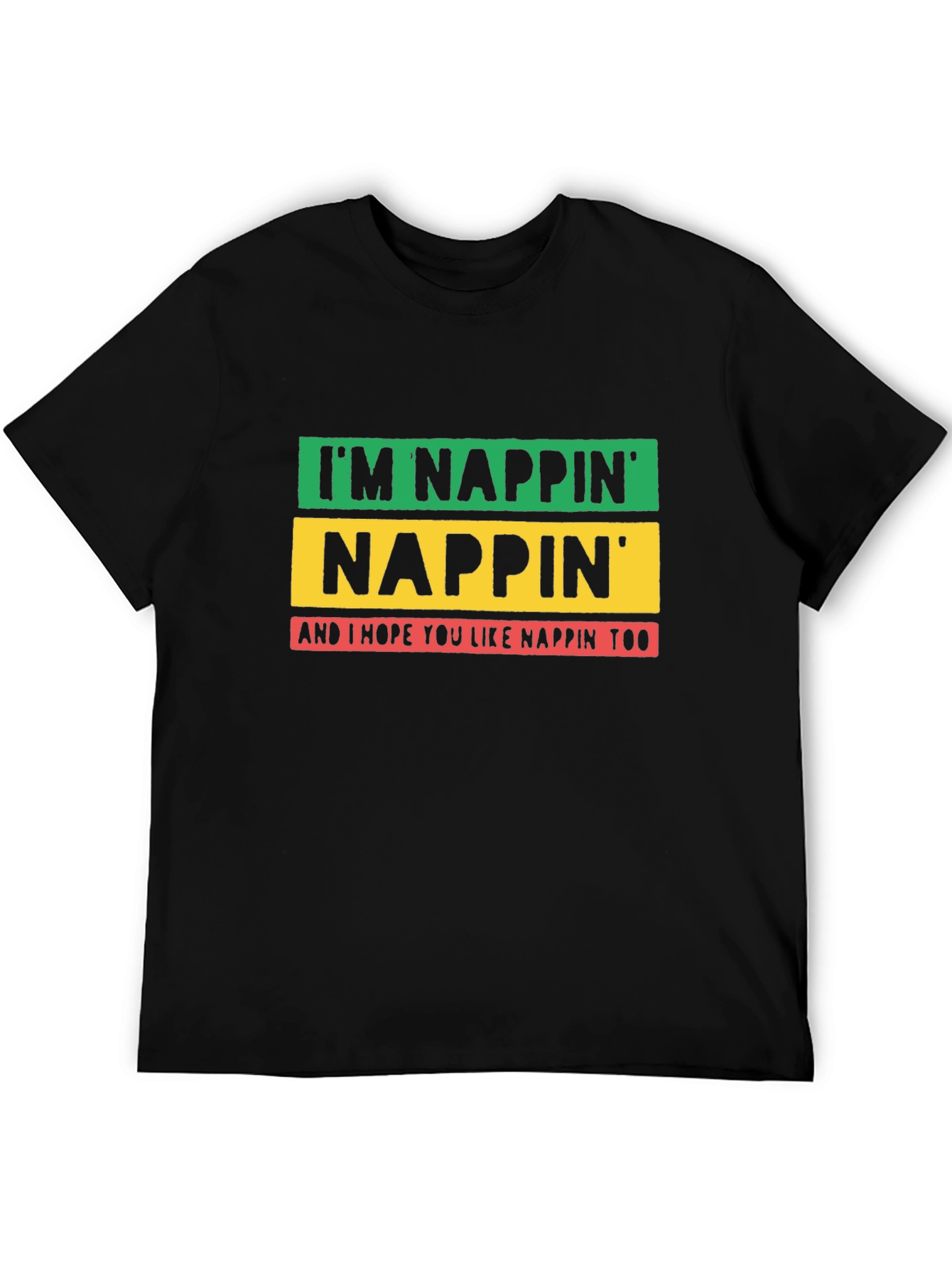 Im Nappin Graphic Tee - Funny Sleep Shirt