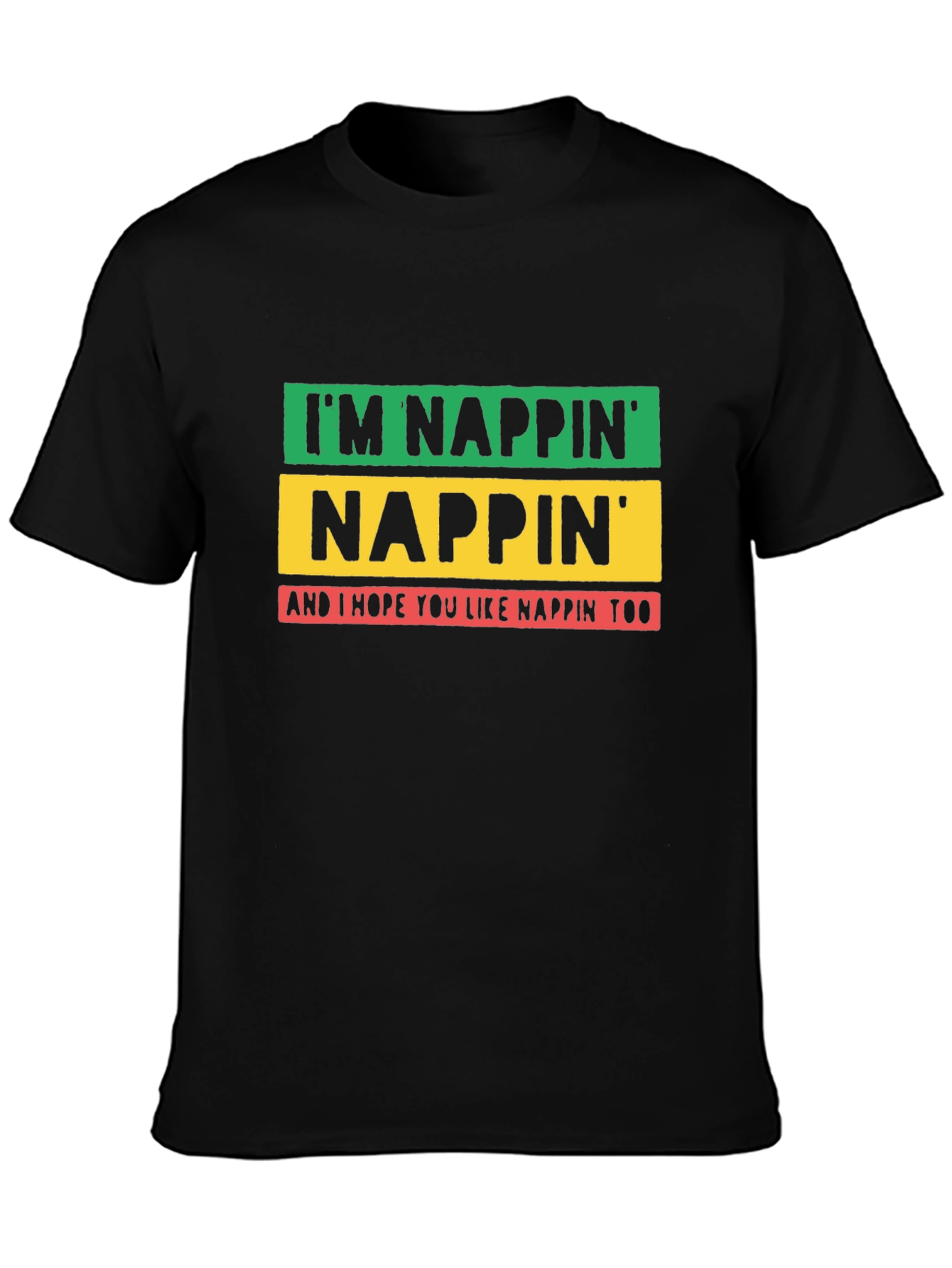 Im Nappin Graphic Tee - Funny Sleep Shirt