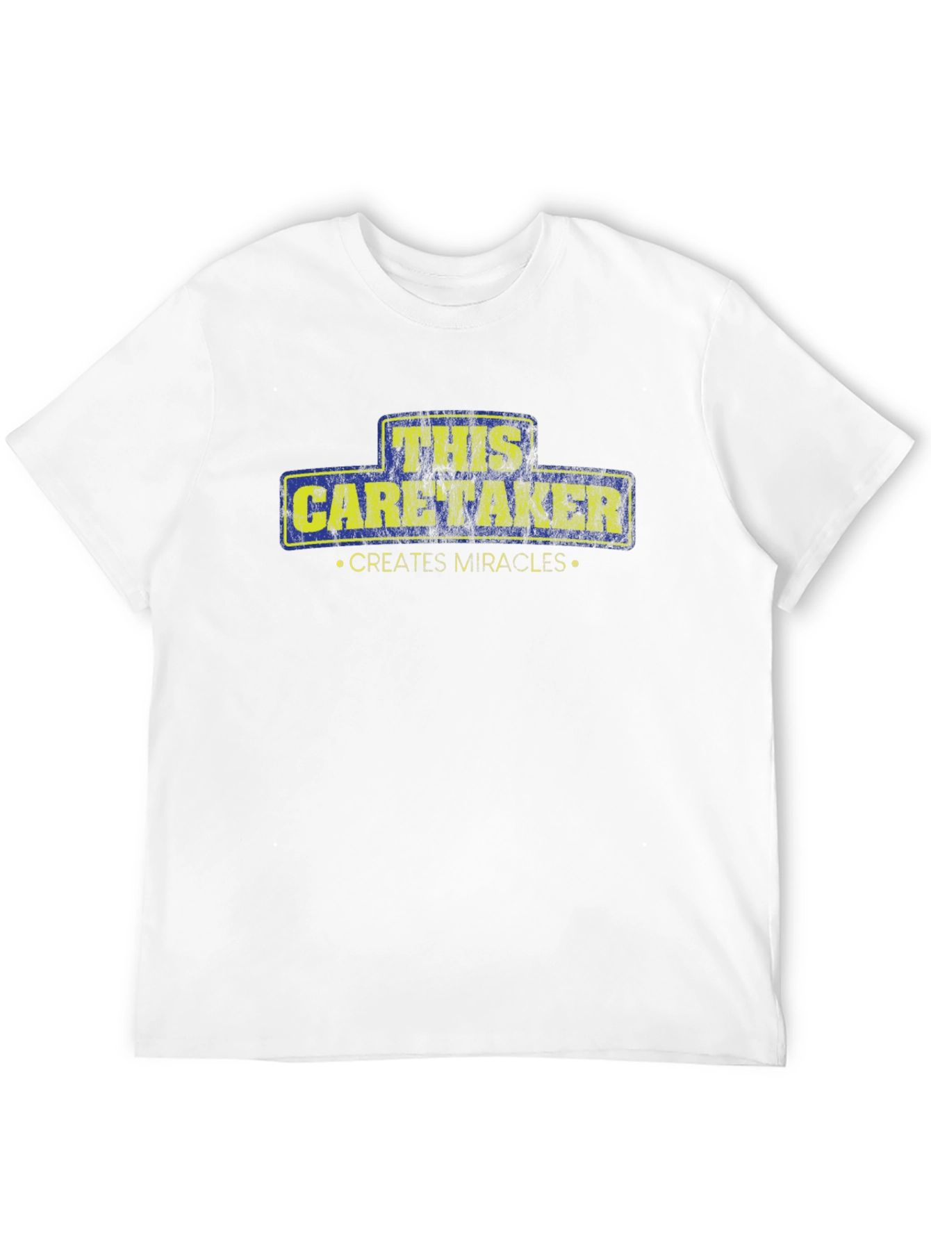 This Caretaker Creates Miracles T-Shirt