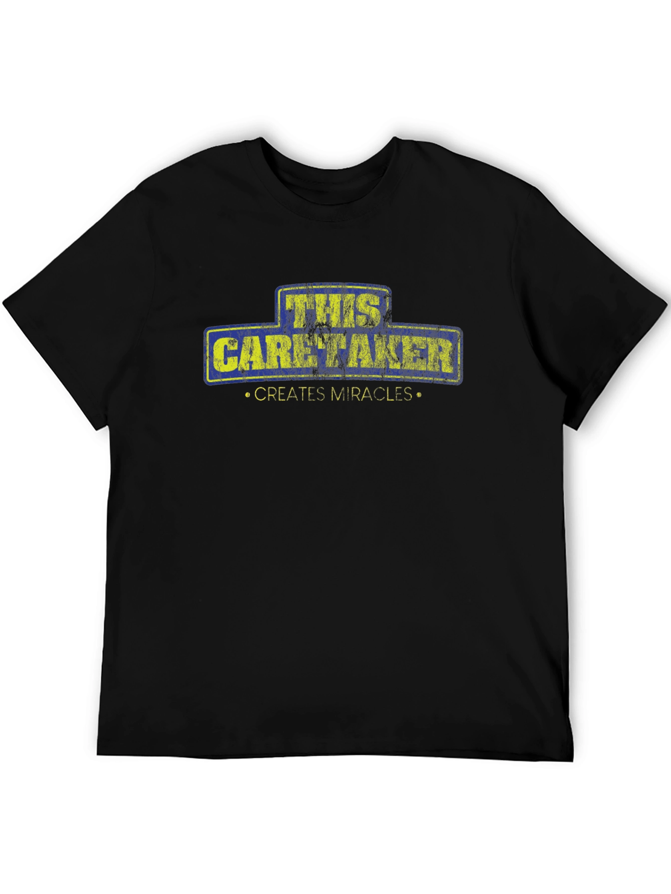This Caretaker Creates Miracles T-Shirt