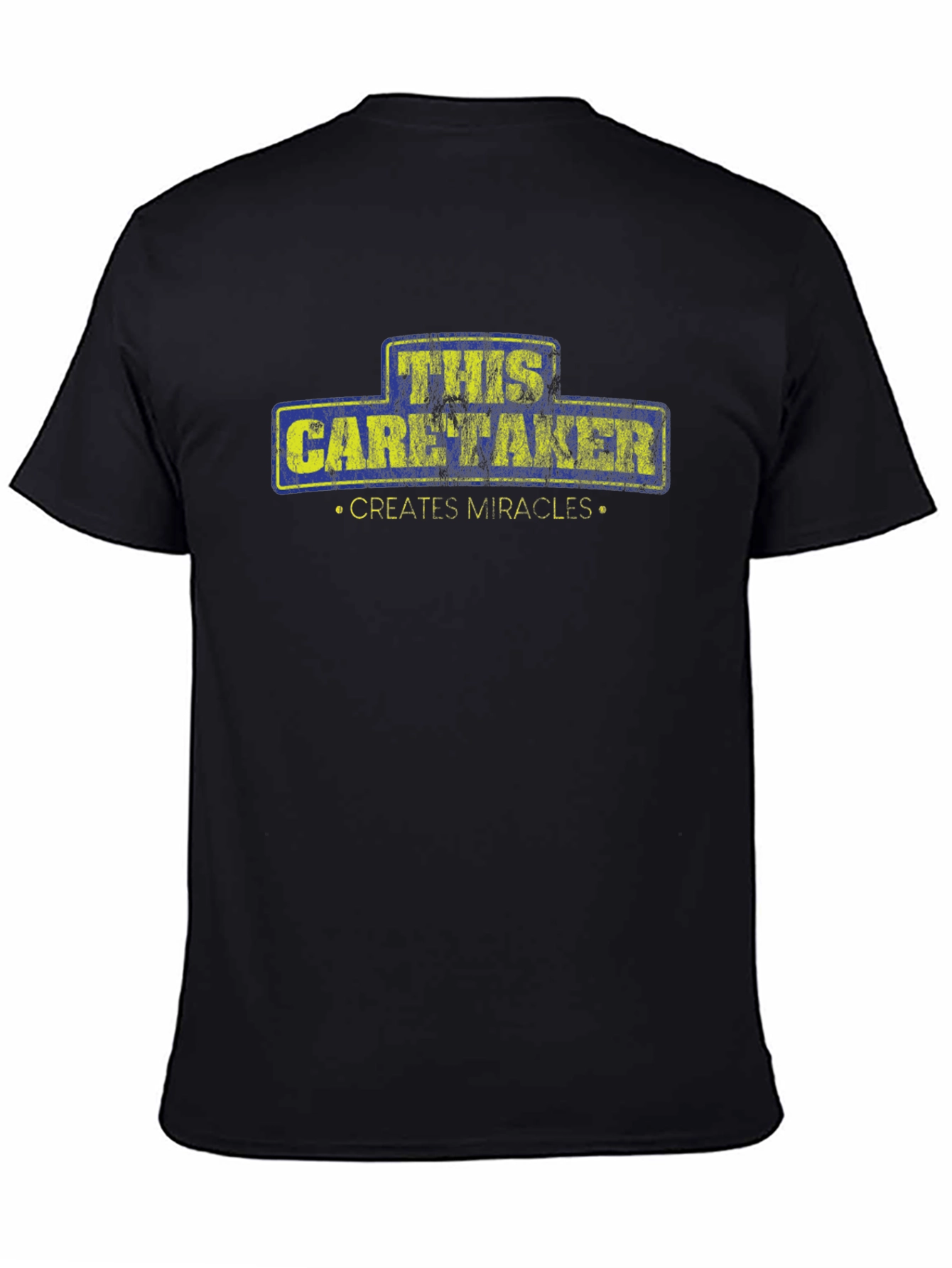 This Caretaker Creates Miracles T-Shirt
