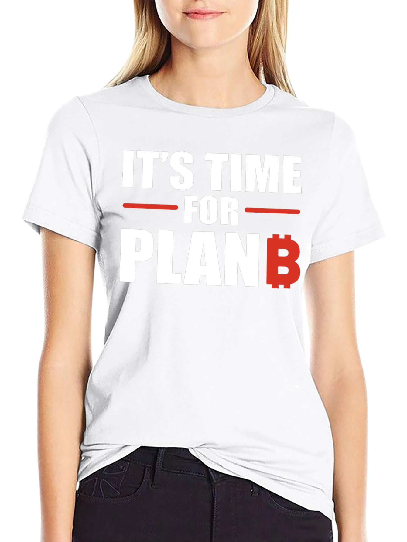Its Time for Plan B Bitcoin T-Shirt