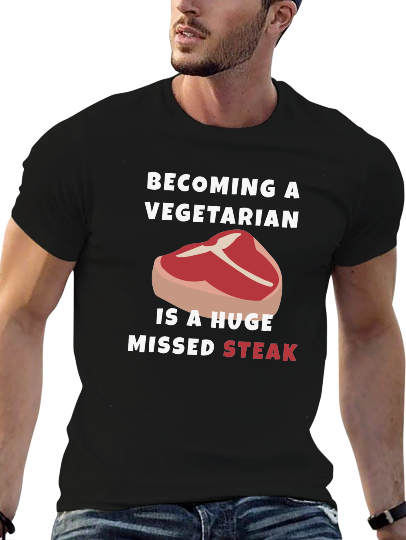Becoming Vegetarian Missed Steak Funny Graphic Tee