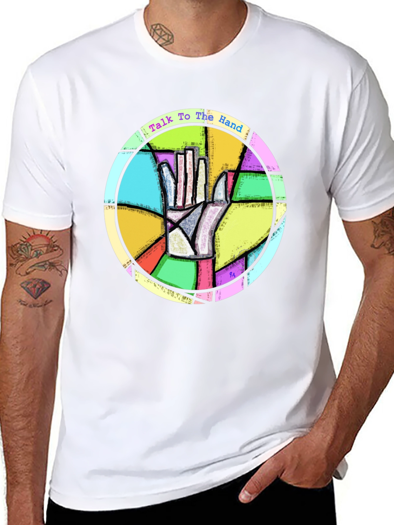 Talk to the Hand T-Shirt - Stained Glass Design
