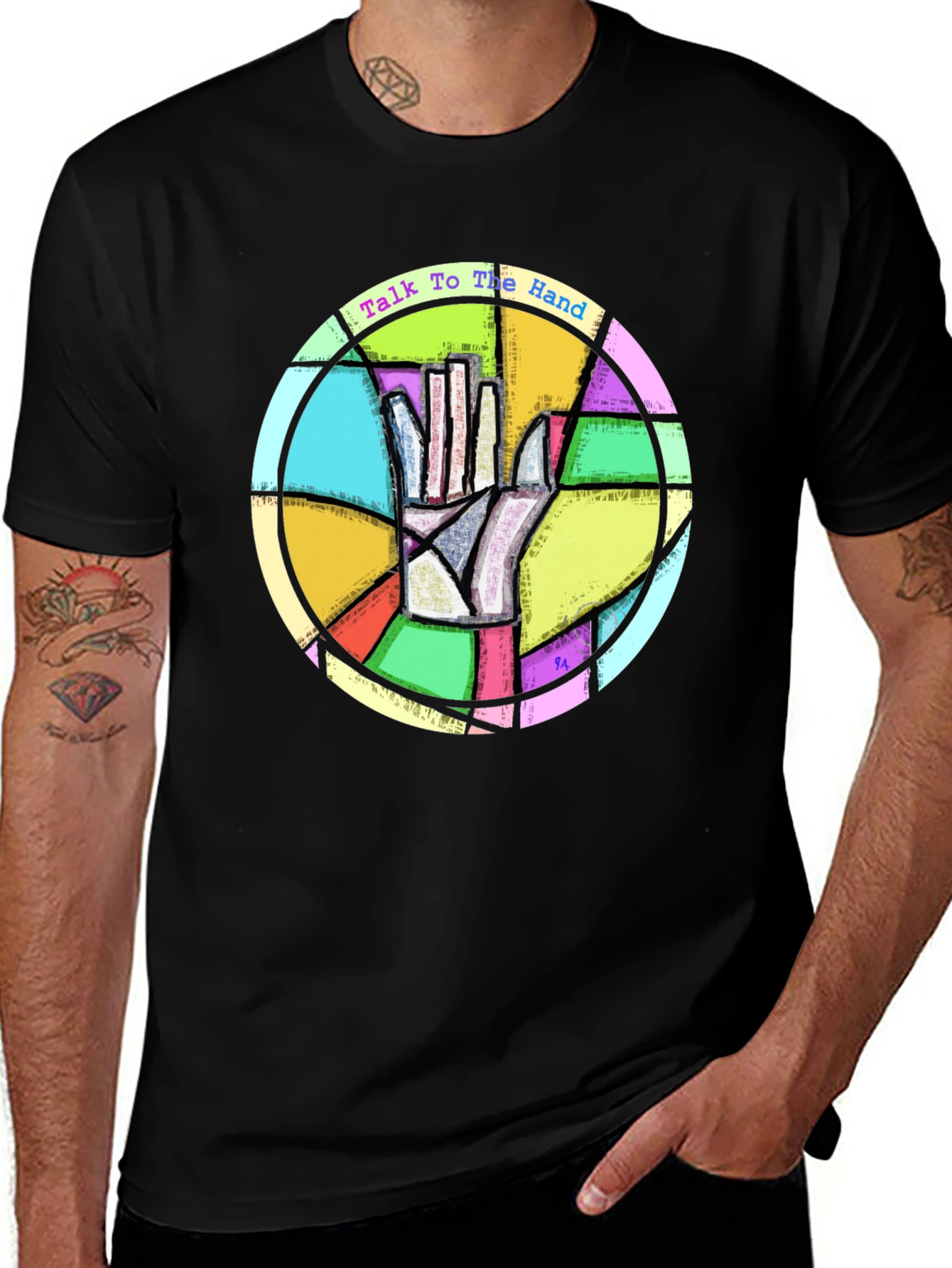 Talk to the Hand T-Shirt - Stained Glass Design