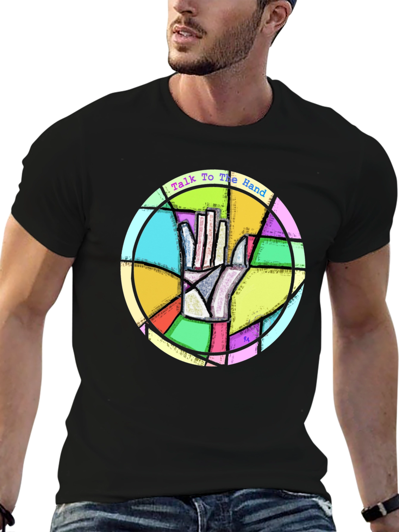 Talk to the Hand T-Shirt - Stained Glass Design