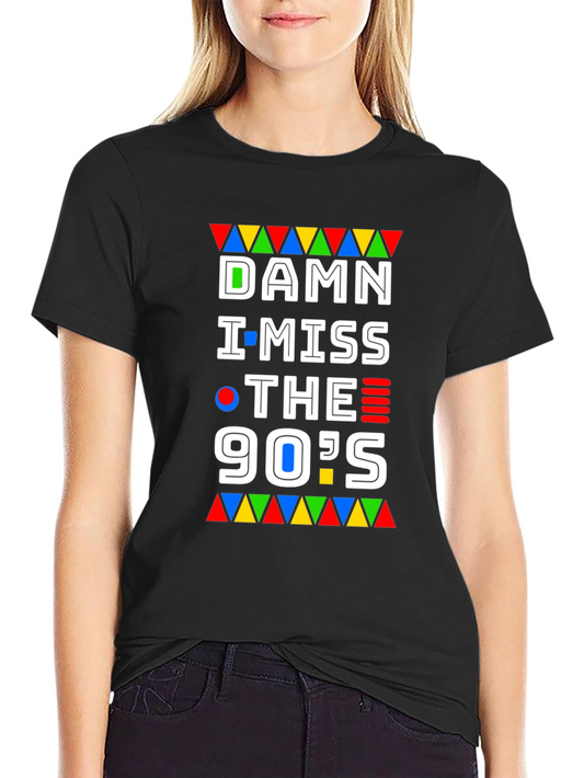 Damn I Miss The 90s Black Graphic T-Shirt