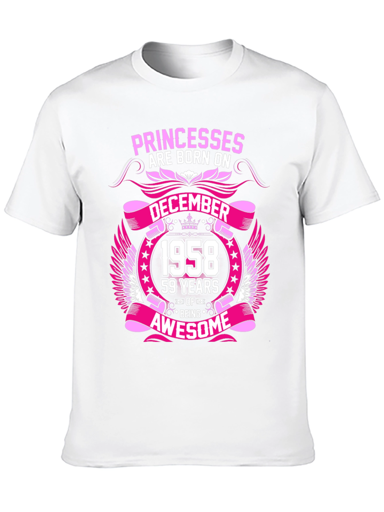 Princesses Born in December 1958 Graphic T-Shirt