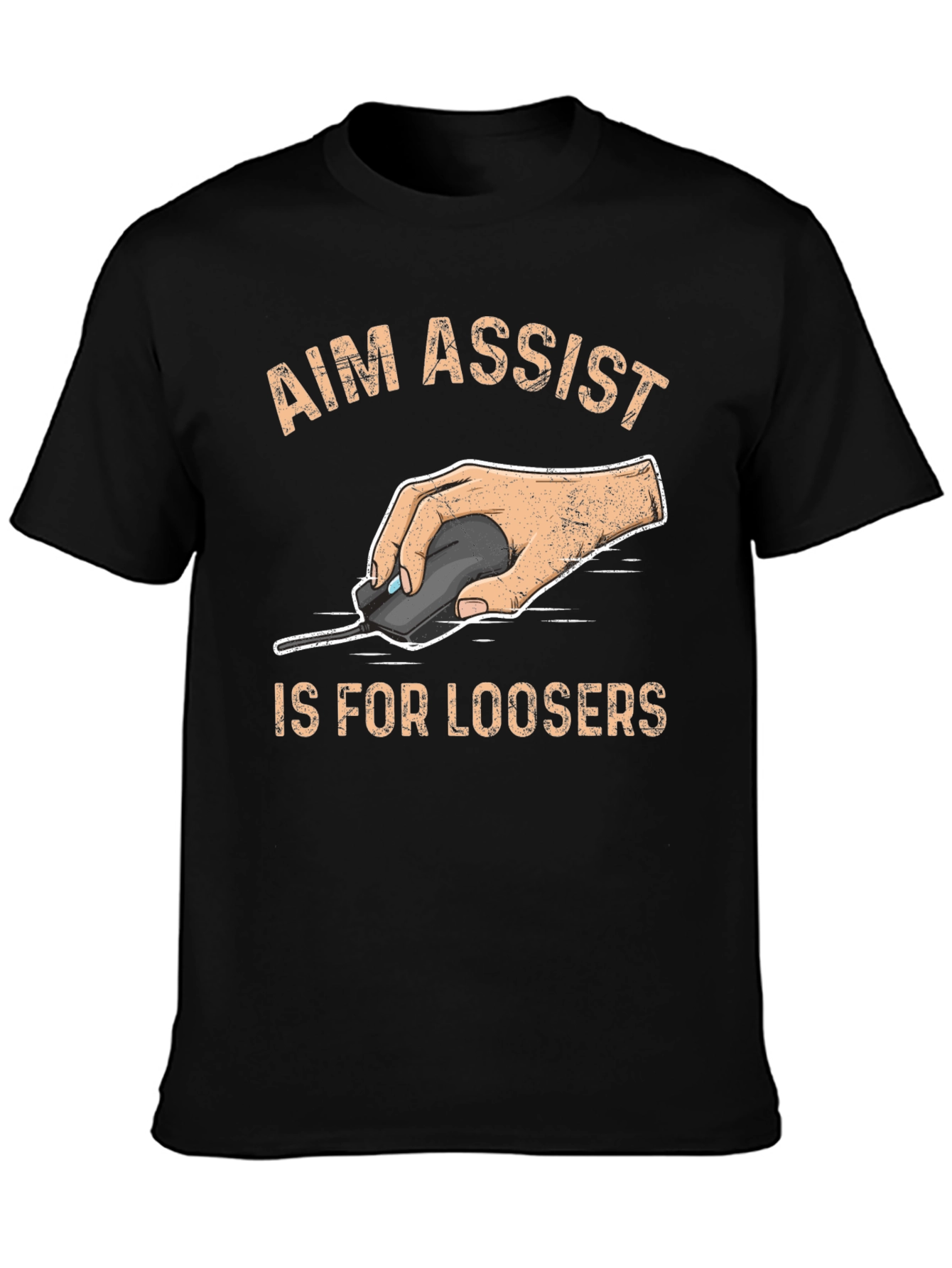 Aim Assist Is For Loosers - Gamer T-Shirt