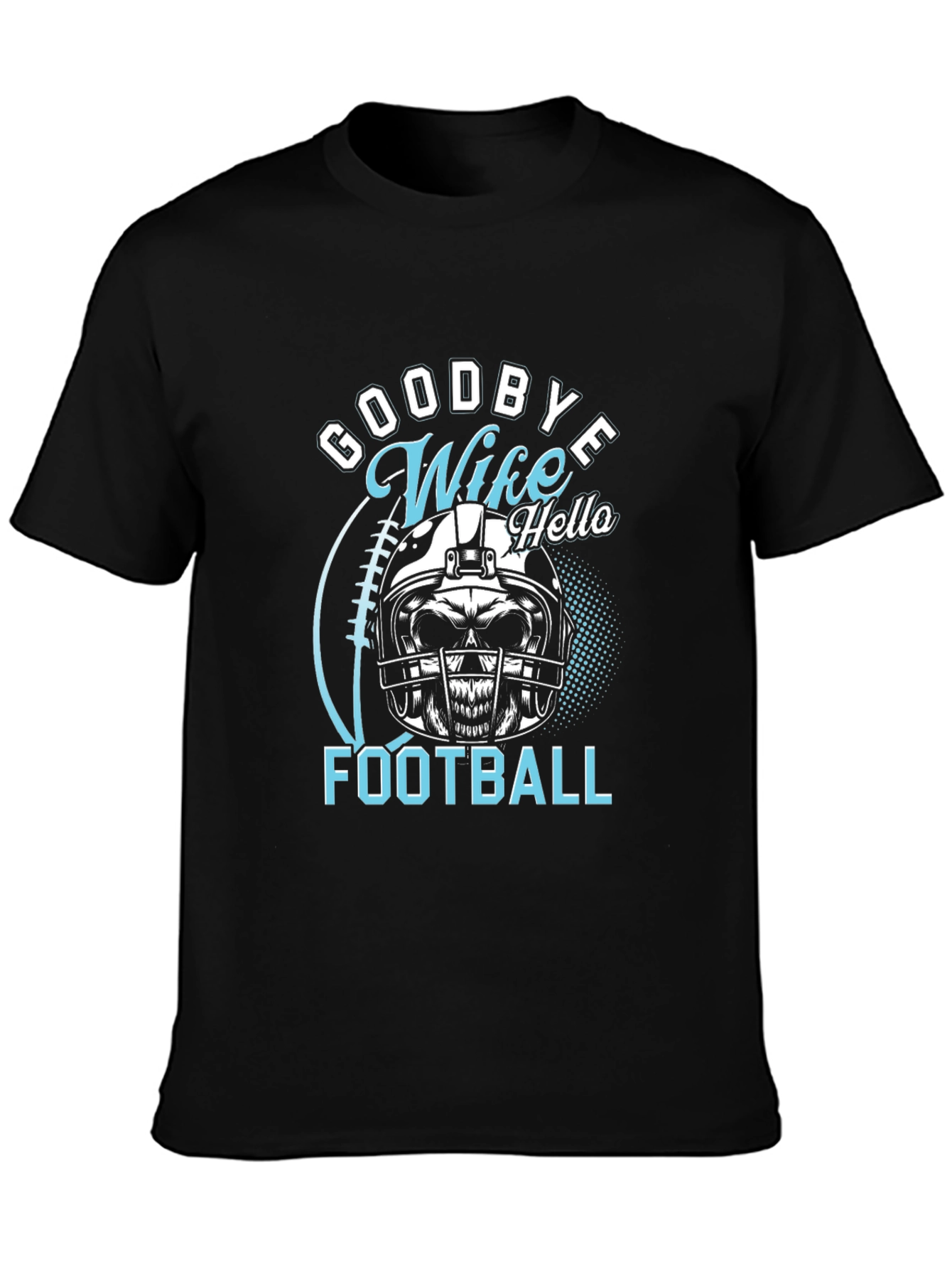 Goodbye Wife Hello Football Graphic Tee