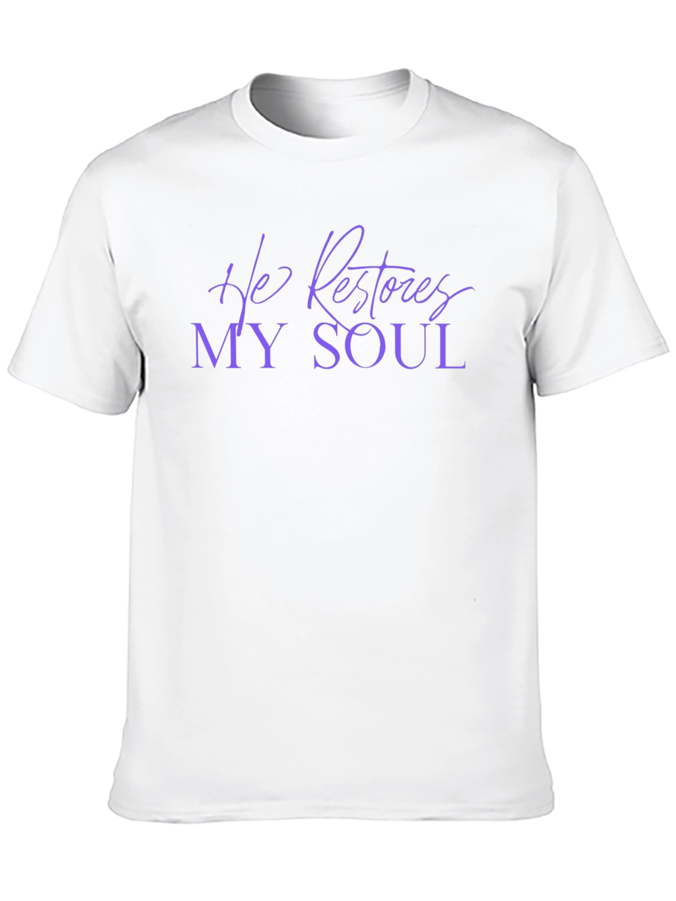 He Restores My Soul T-Shirt - Christian Apparel