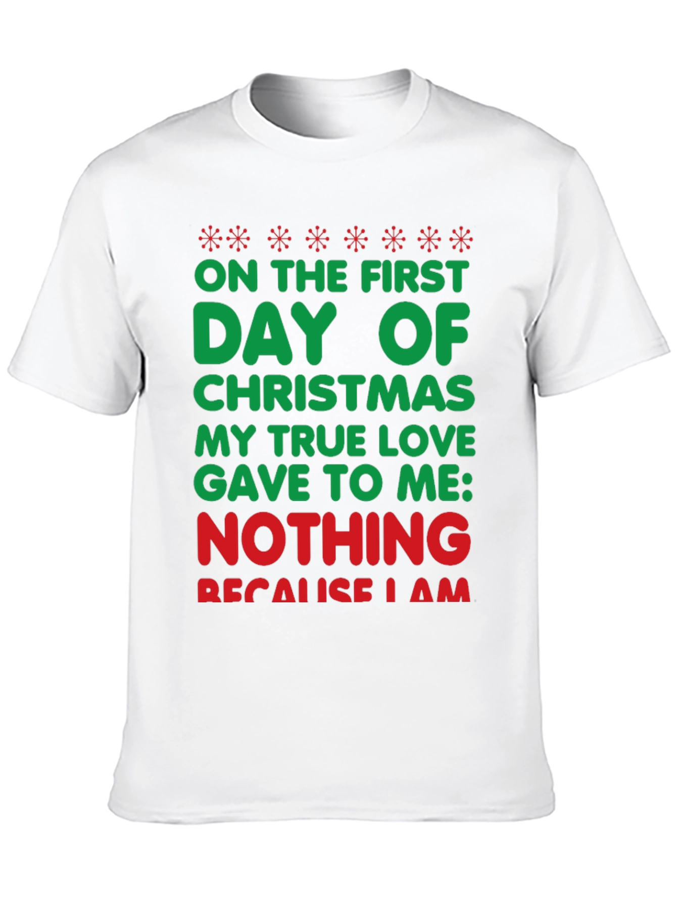 Funny Christmas T-Shirt - On The First Day