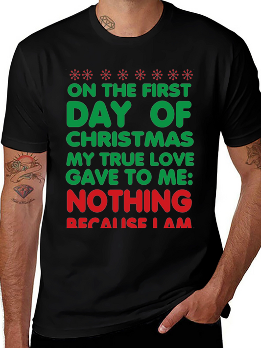 Funny Christmas T-Shirt - On The First Day