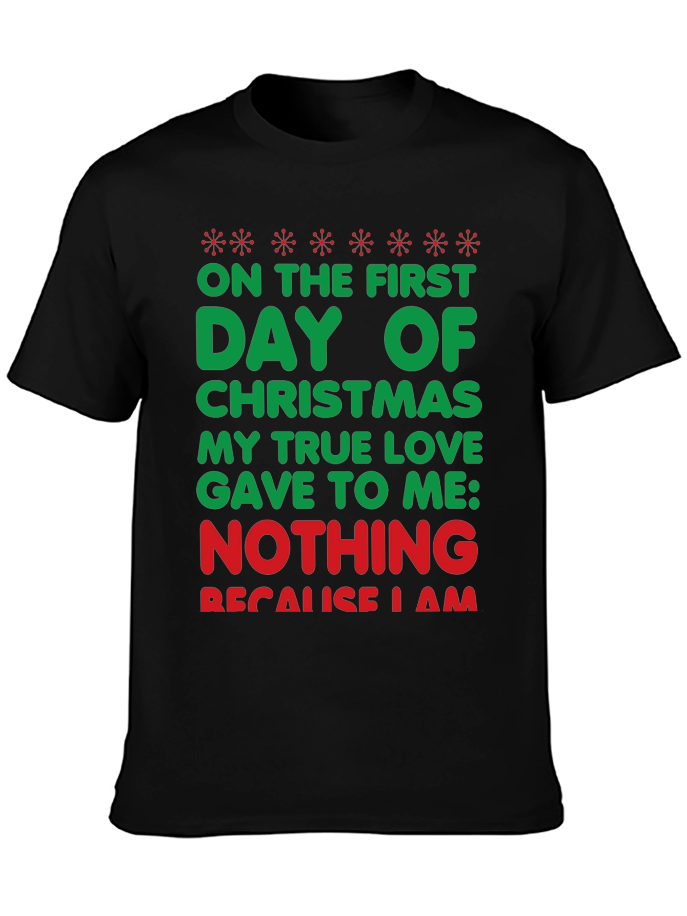 Funny Christmas T-Shirt - On The First Day