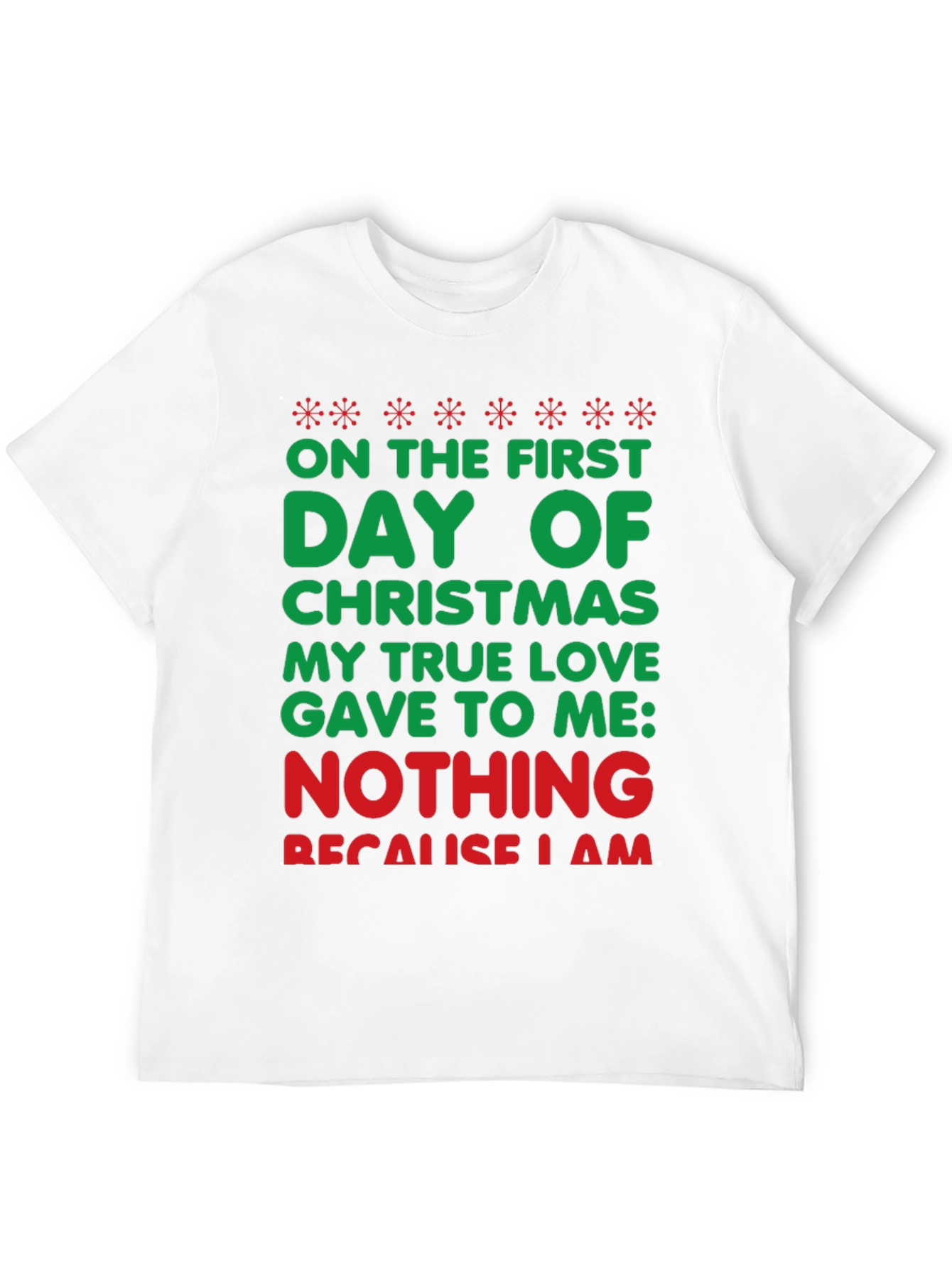 Funny Christmas T-Shirt - On The First Day