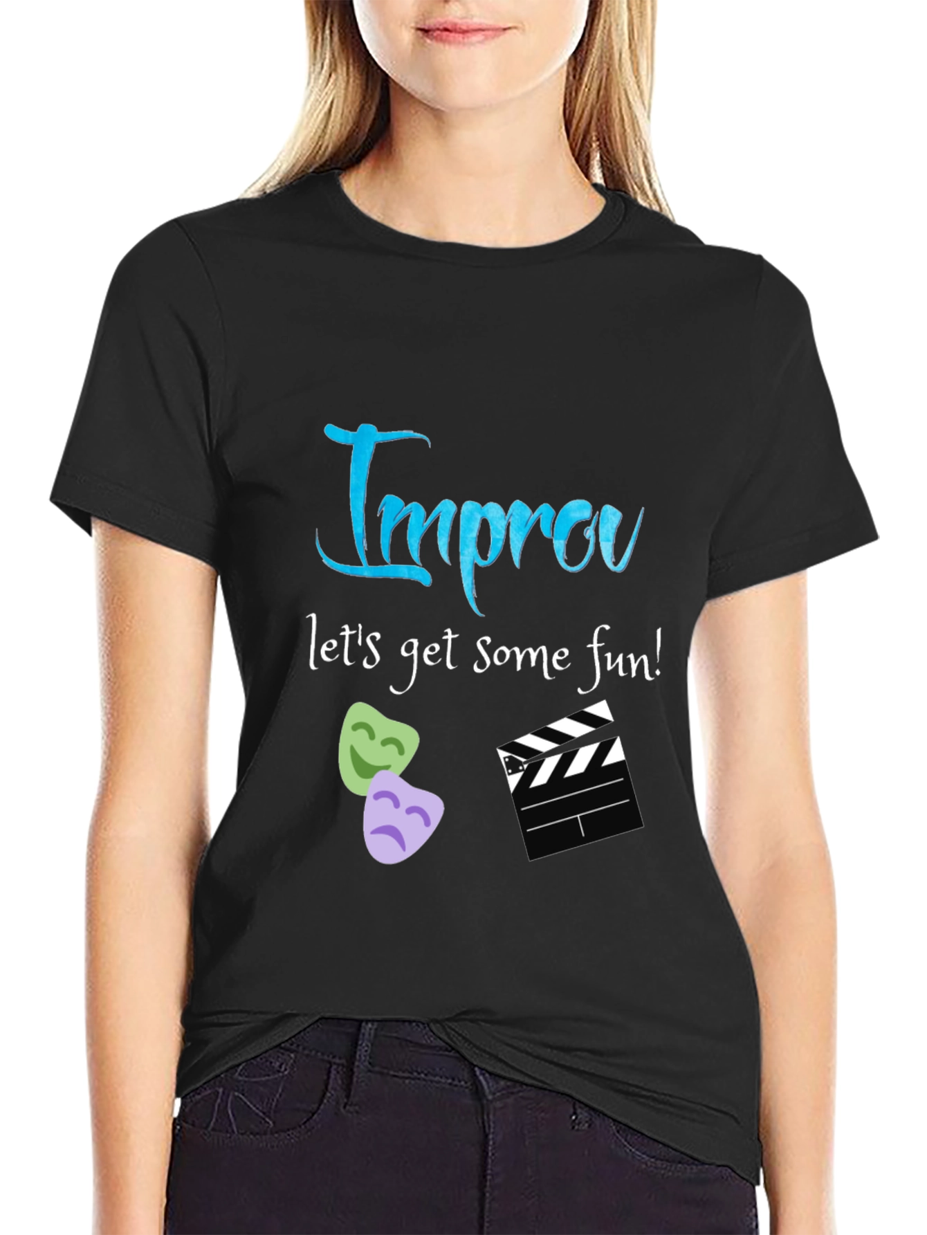 Improv T-Shirt - Lets Get Some Fun!