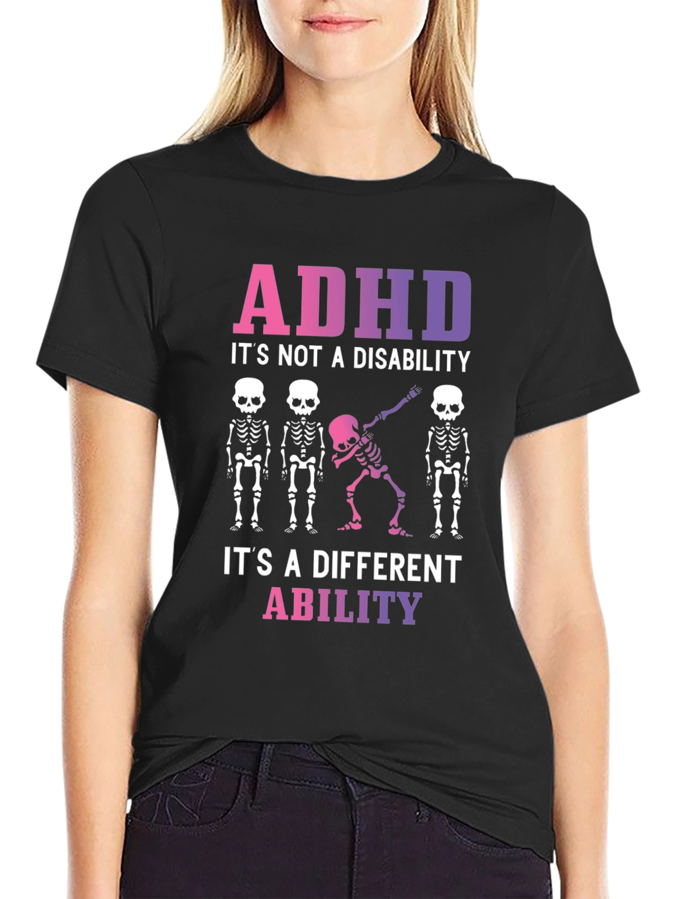 ADHD Its an Ability Skeleton Graphic Tee