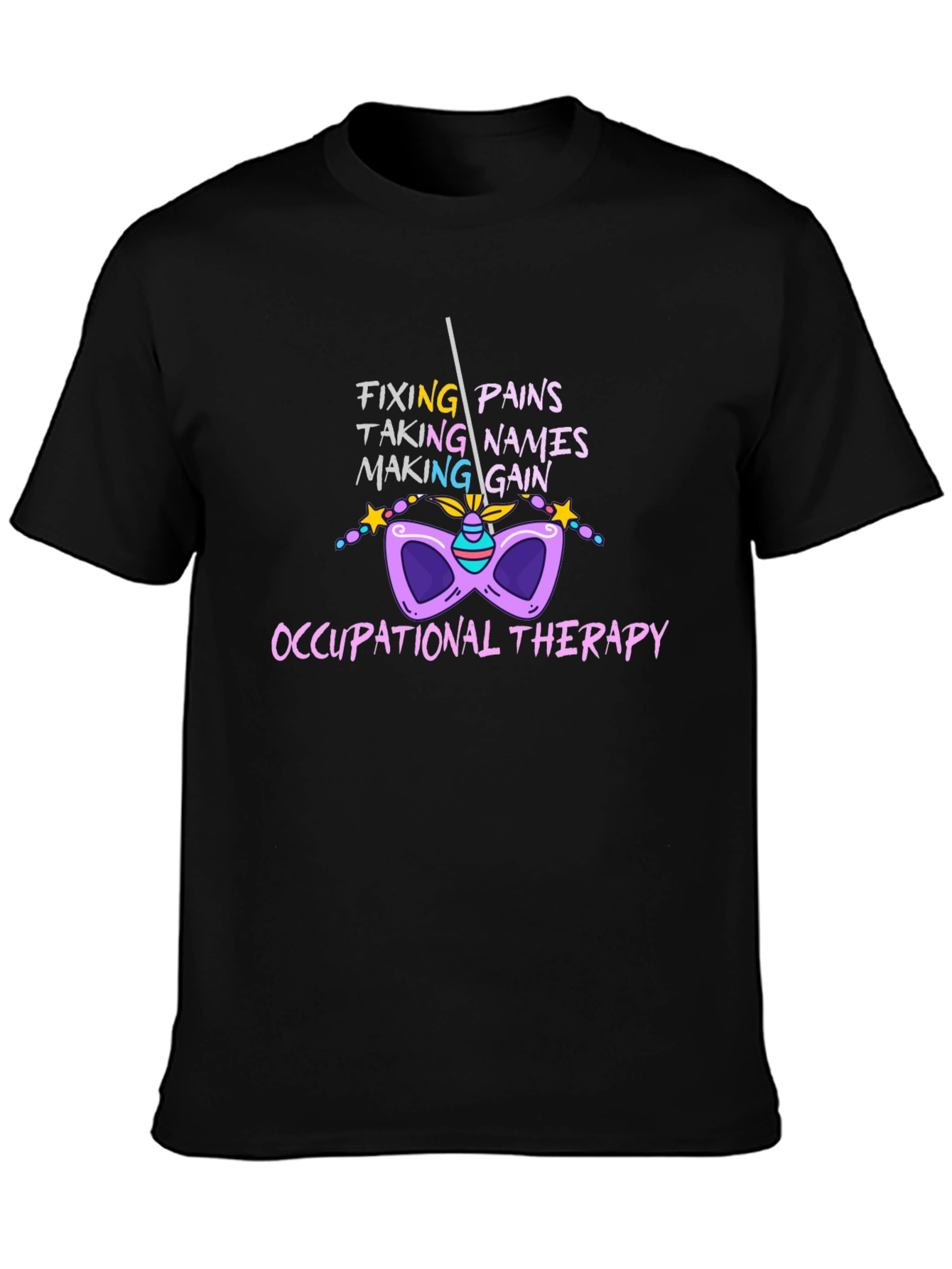 Occupational Therapy T-Shirt - Fixing Pains