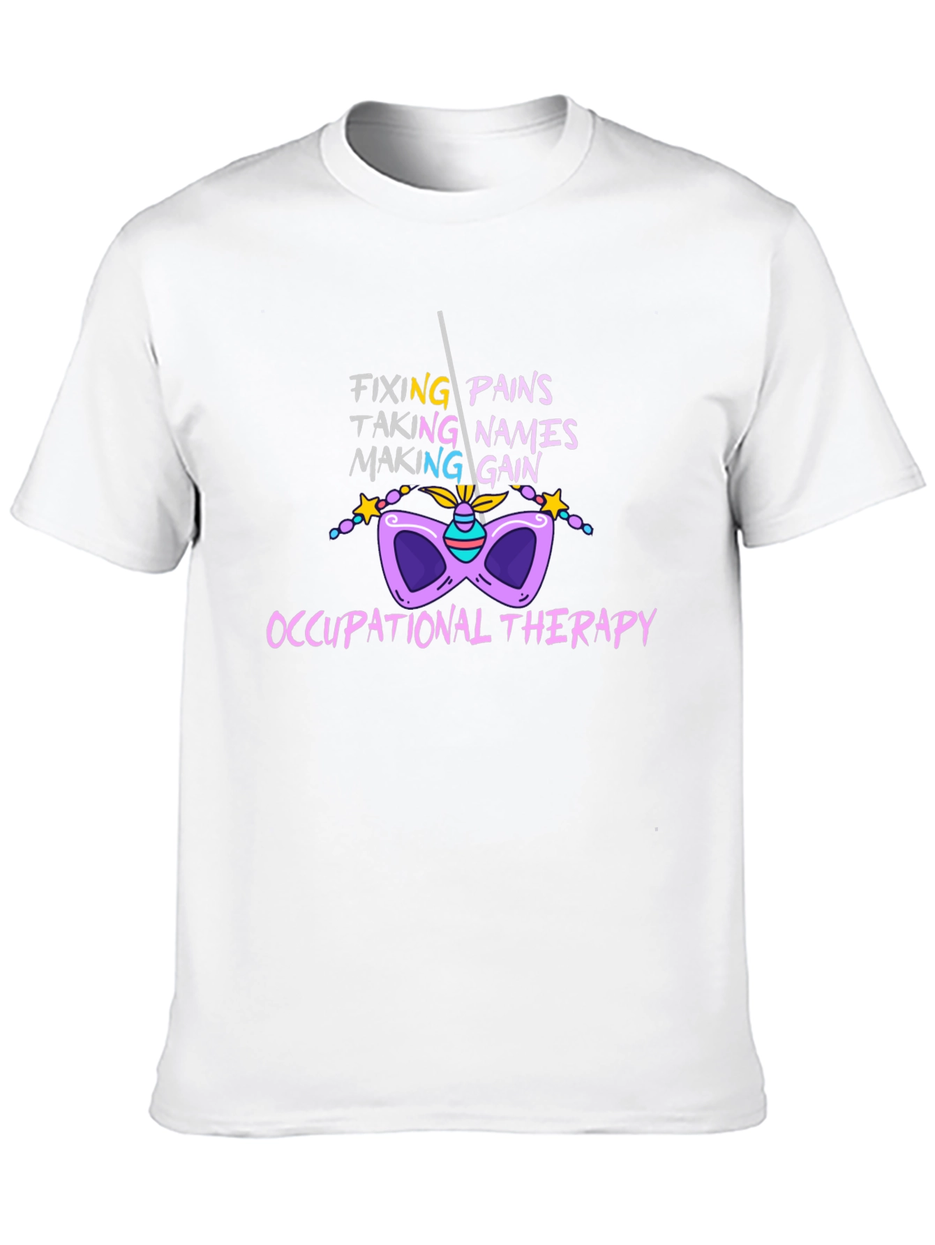 Occupational Therapy T-Shirt - Fixing Pains
