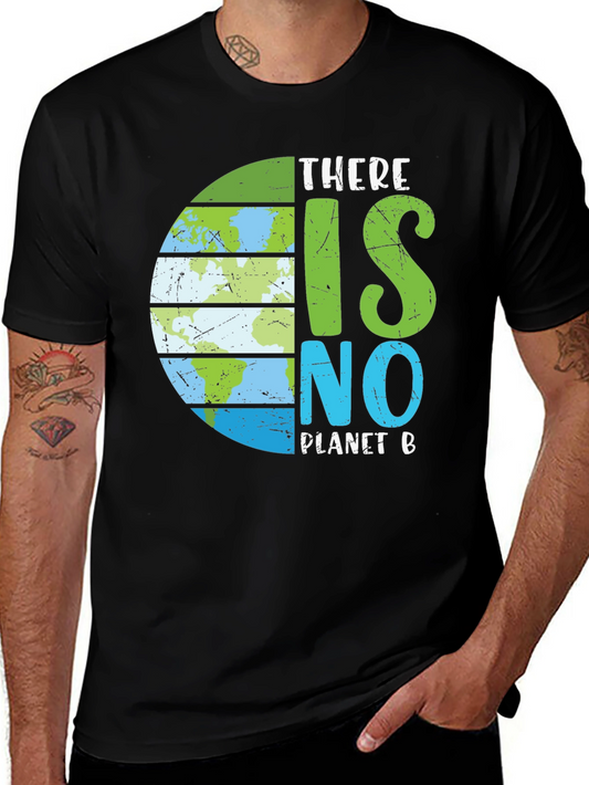 Earth Day T-Shirt - There is No Planet B